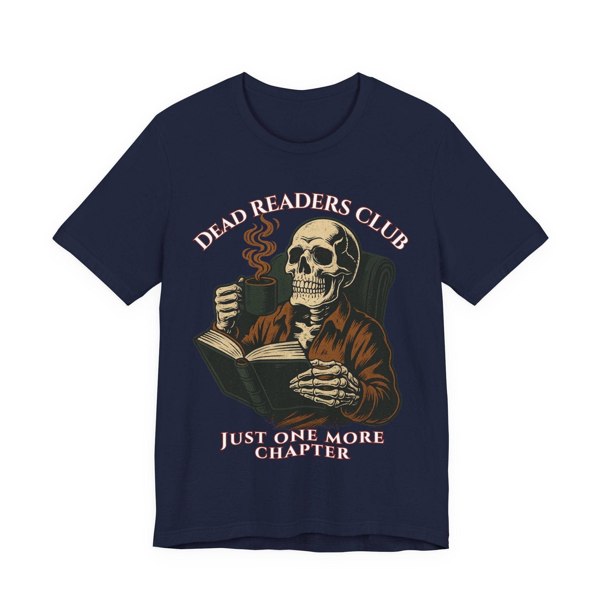 Dead Readers Club T-Shirt — 'Just One More Chapter' Skeleton Reading Tee
