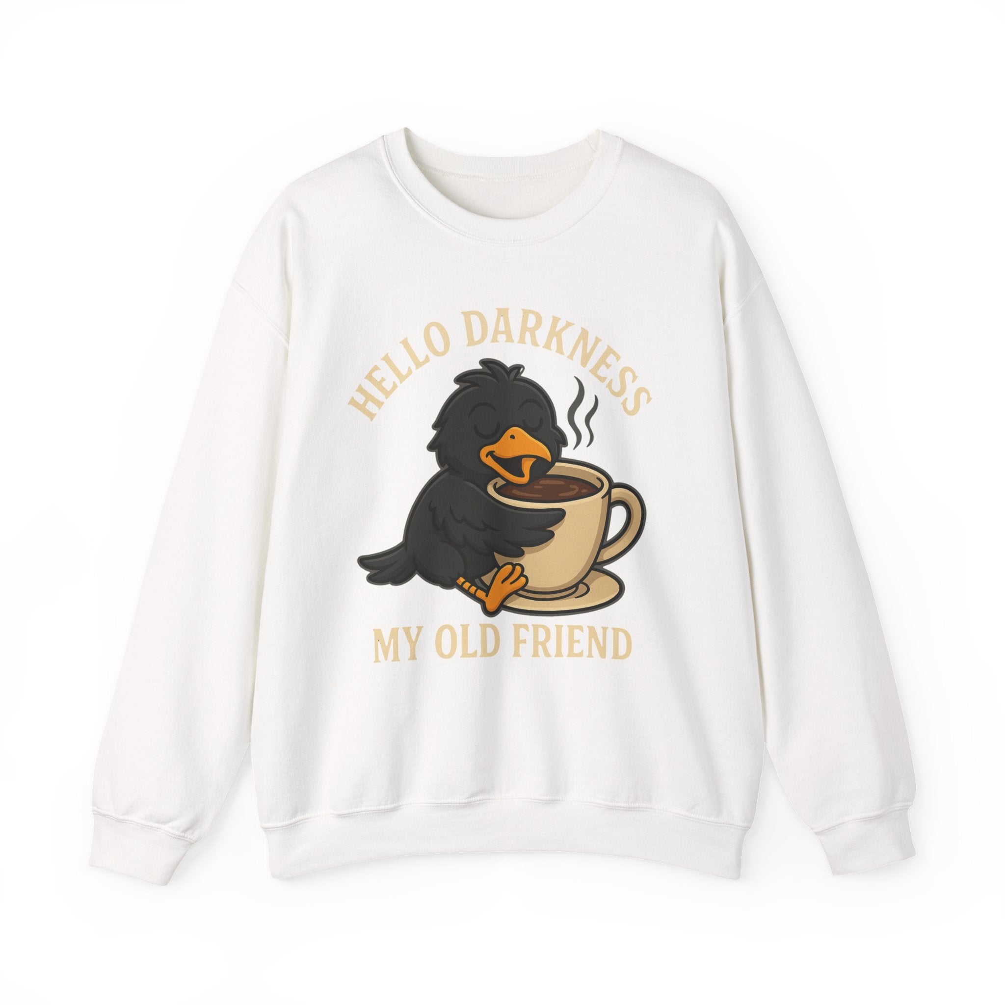 Coffee Crow Sweatshirt — "Hello Darkness My Old Friend" Cozy Pullover