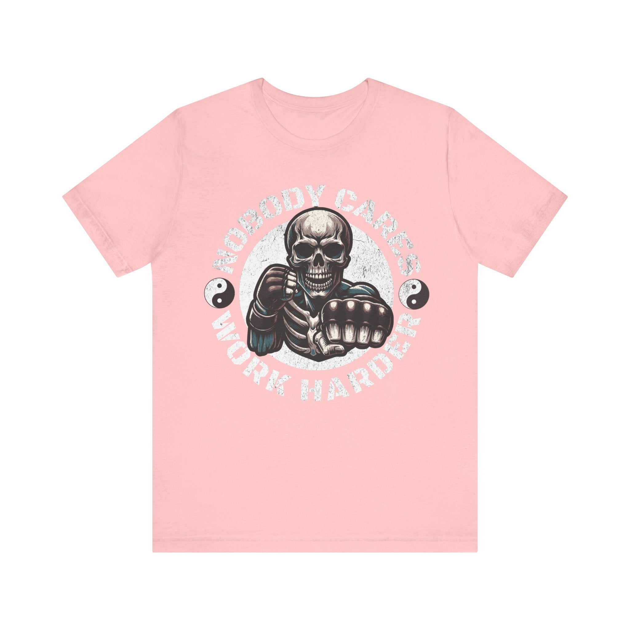 Nobody Cares Work Harder Skull T-Shirt