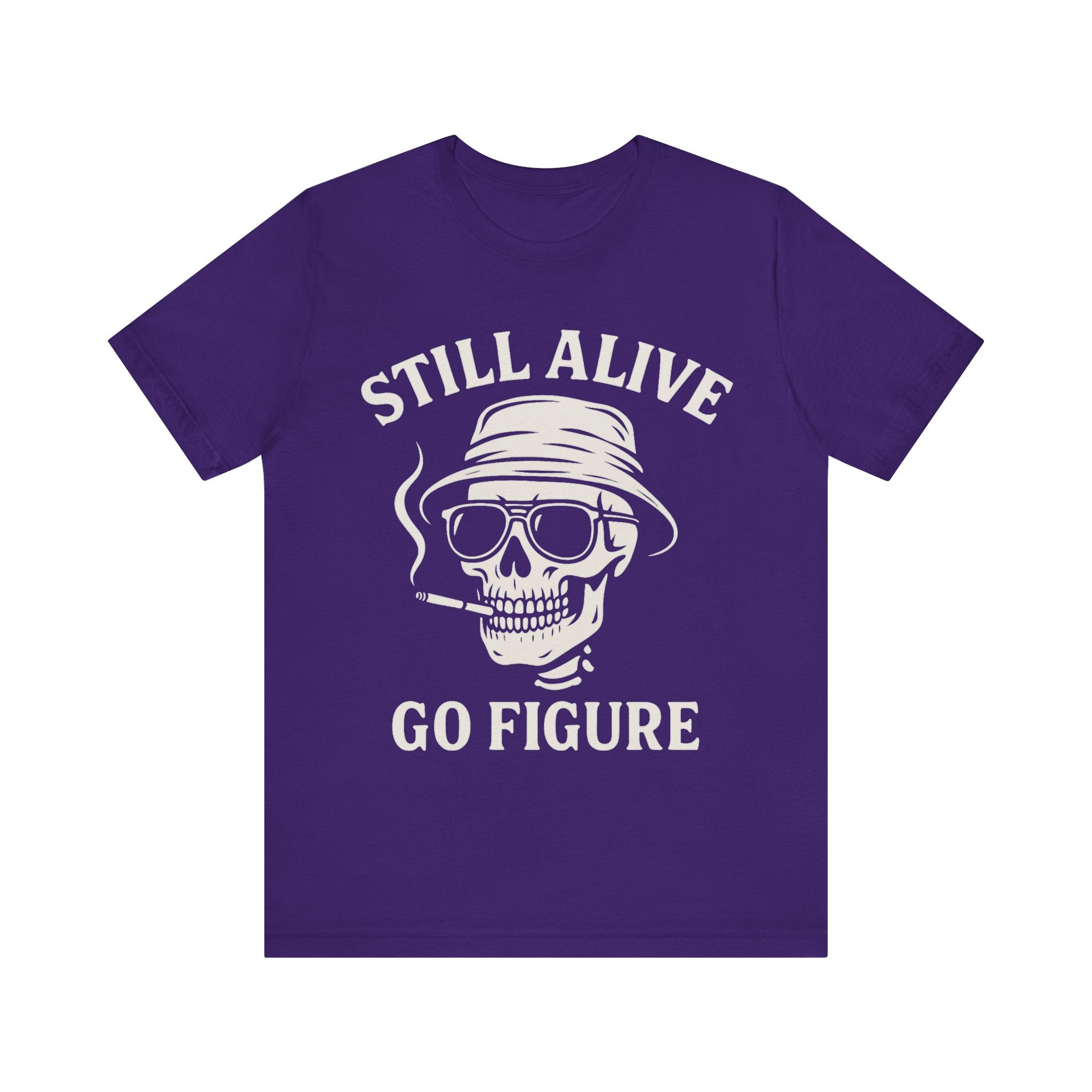 Still Alive Unisex Jersey Tee - Bold Graphic T-Shirt for Life Lovers