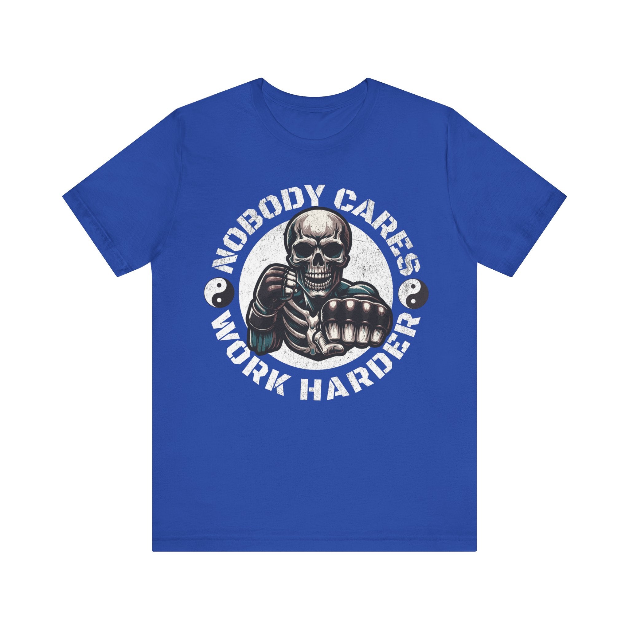 Nobody Cares Work Harder Skull T-Shirt
