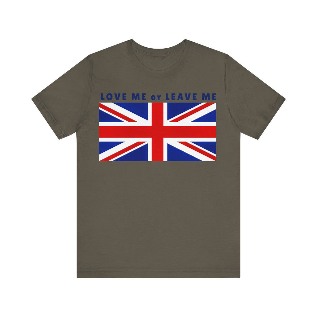 Union Jack Love Me or Leave Me Tee - Casual British Graphic Shirt, Gift for London Lovers, Independence Day Apparel, Travel T-Shirt, [...]
