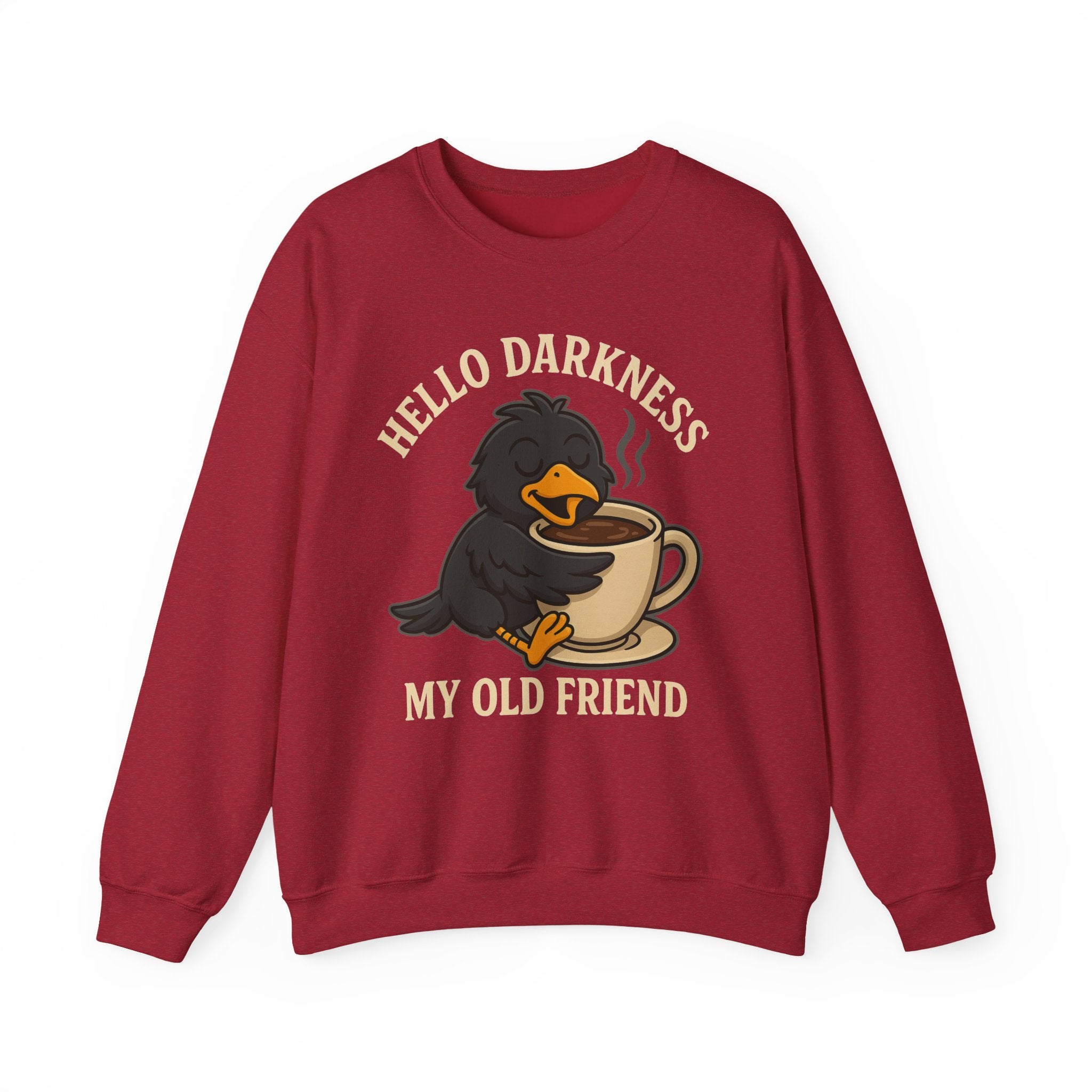 Coffee Crow Sweatshirt — "Hello Darkness My Old Friend" Cozy Pullover