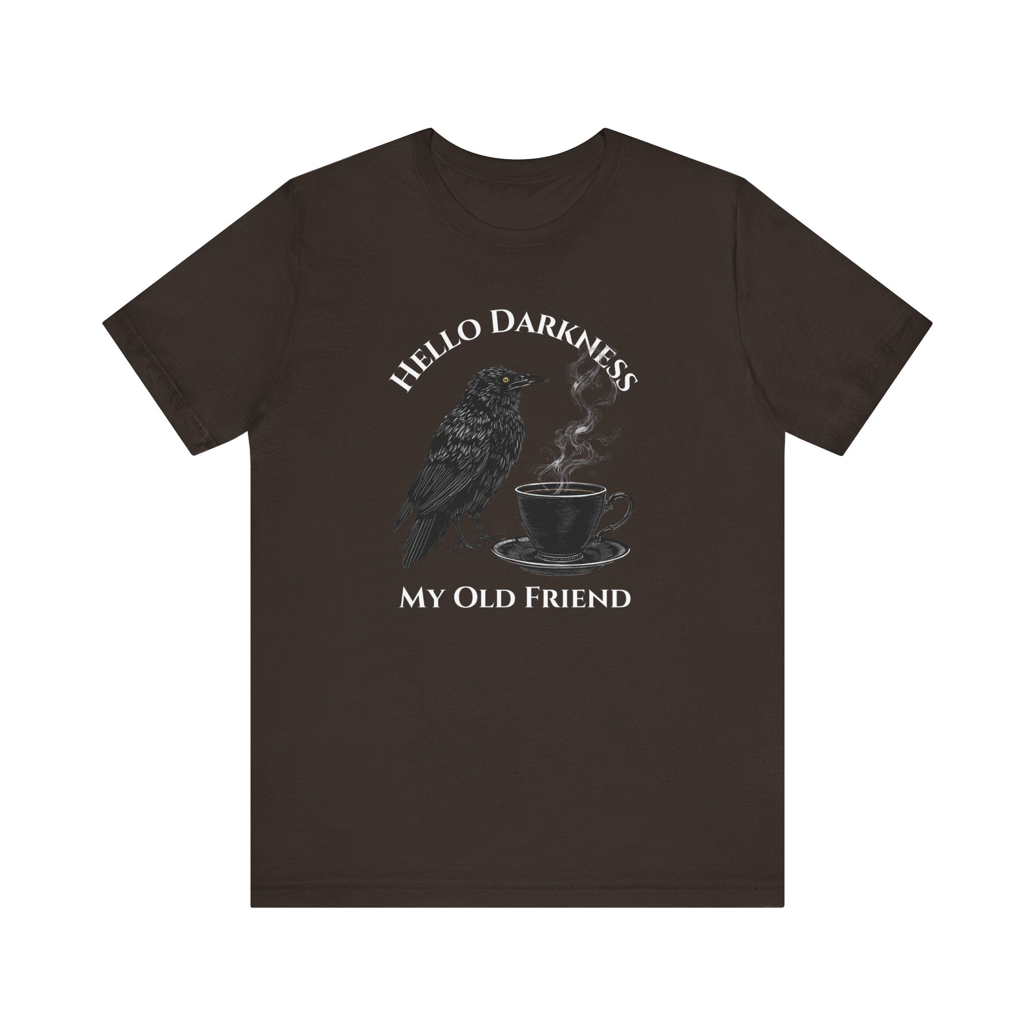 Hello Darkness My Old Friend Raven Coffee T‑Shirt