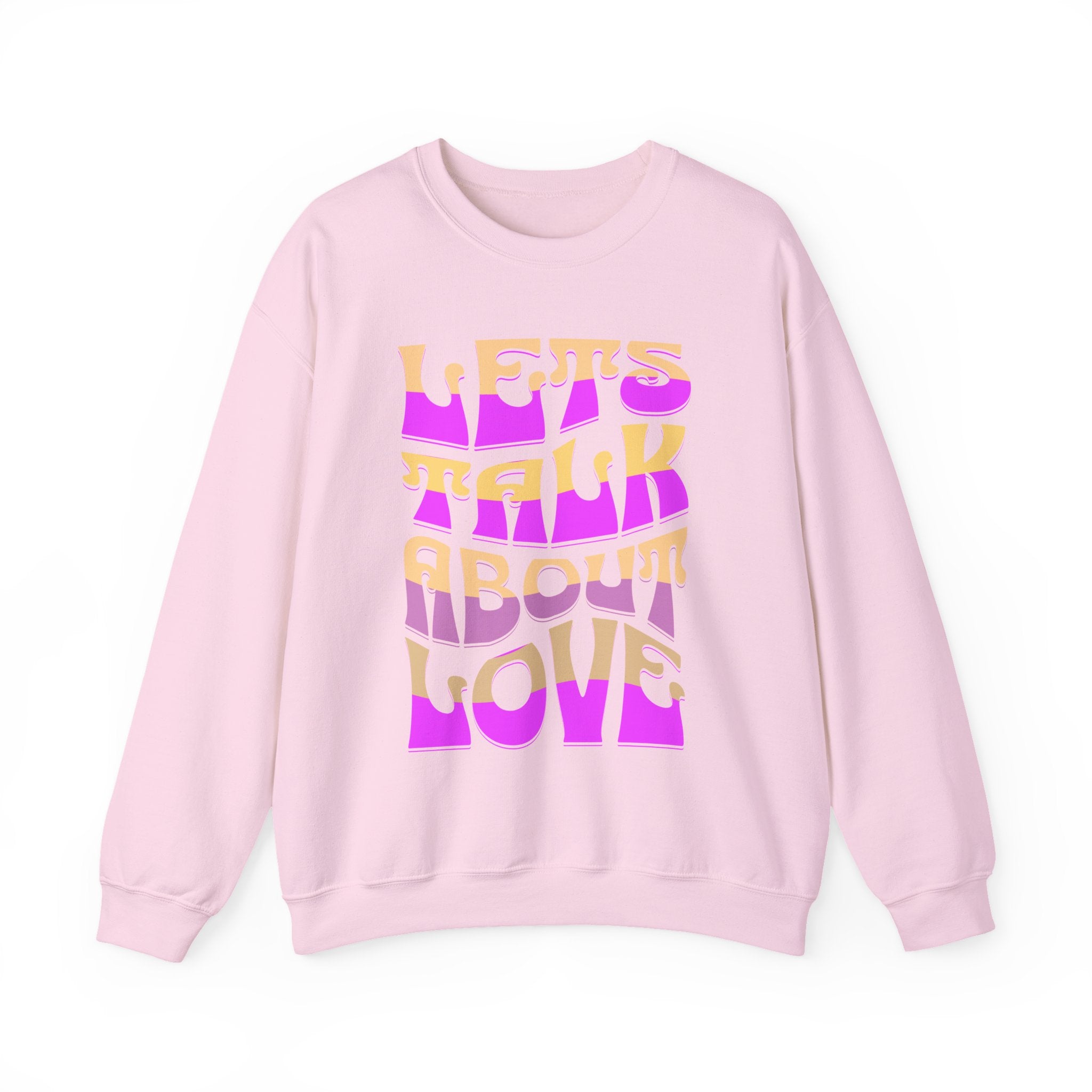 Let's Talk About Love Crewneck Sweatshirt