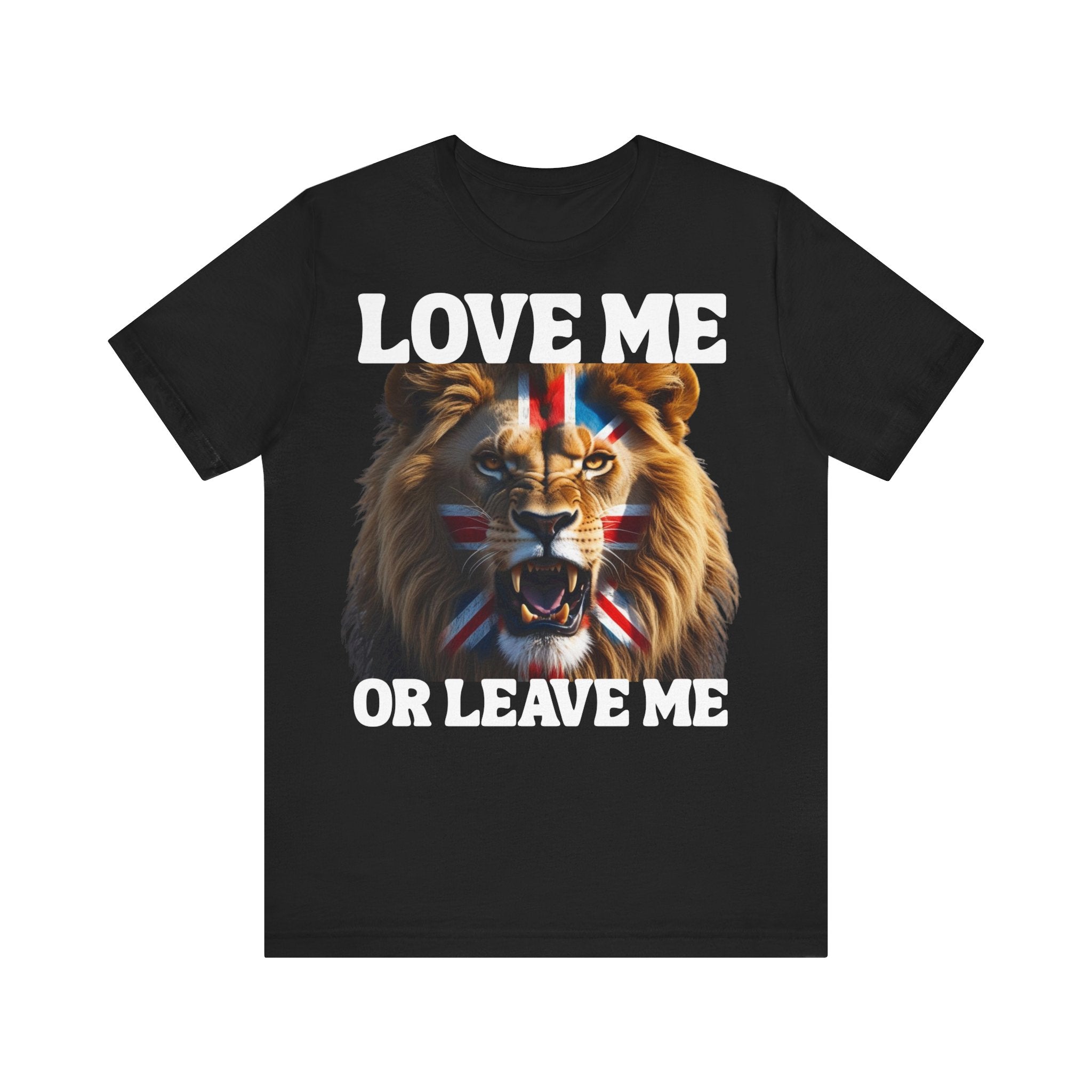 Union Jack Lion Tee - Love Me or Leave Me, Graphic T-Shirt, Unisex Tee, British Pride Shirt, Animal Lover Gift, Casual Wear