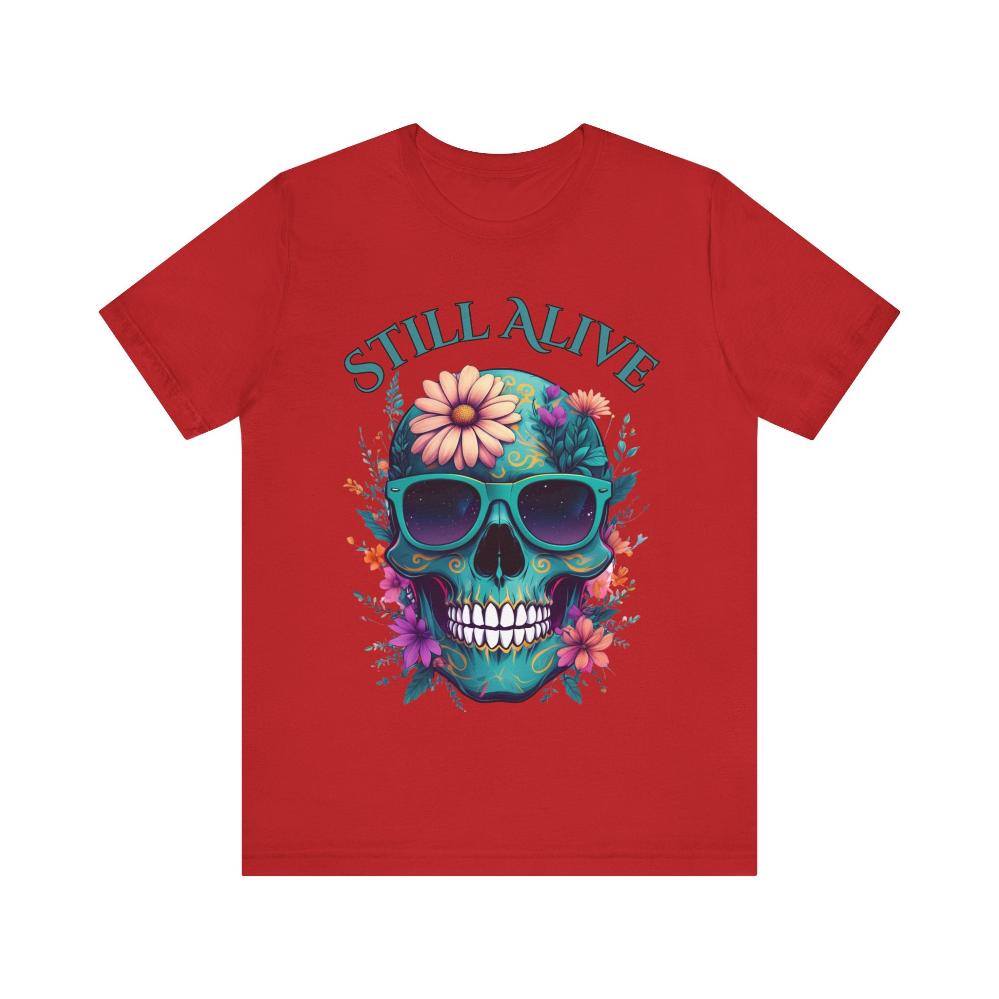 Skull Floral Graphic Tee - 'Still Alive' Unisex Jersey Shirt