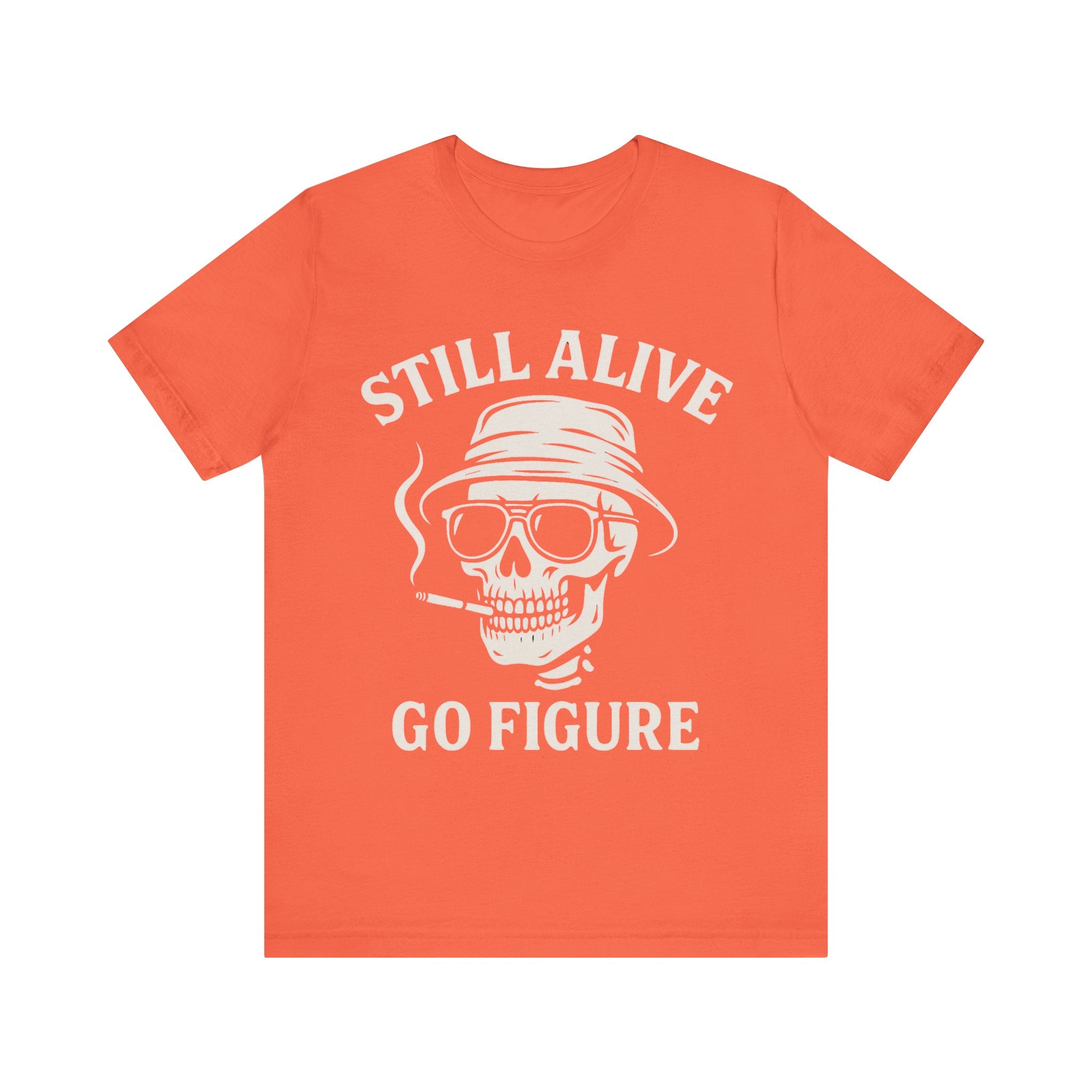 Still Alive Unisex Jersey Tee - Bold Graphic T-Shirt for Life Lovers