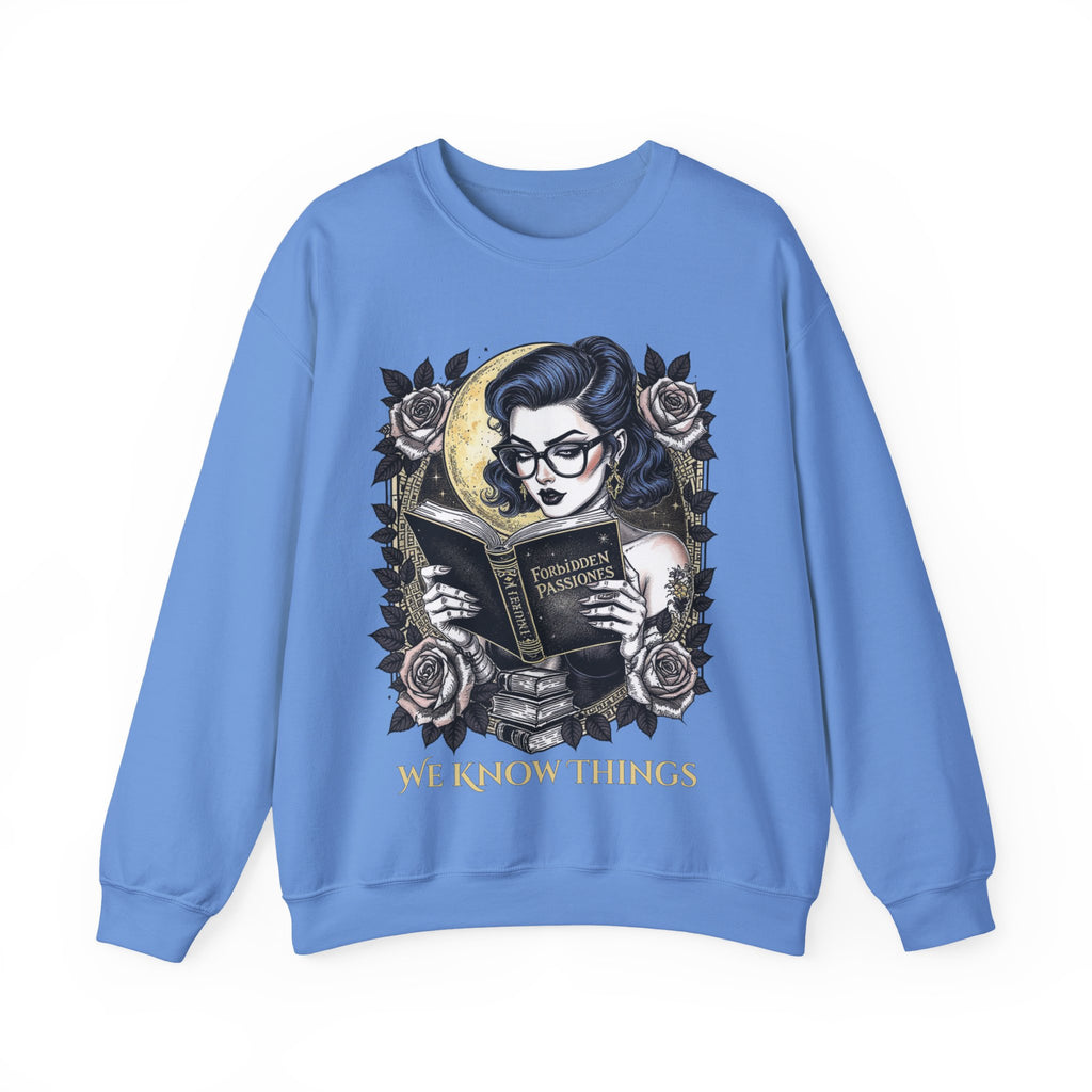 Gothic Reading Crewneck Sweatshirt - "We Know Things"