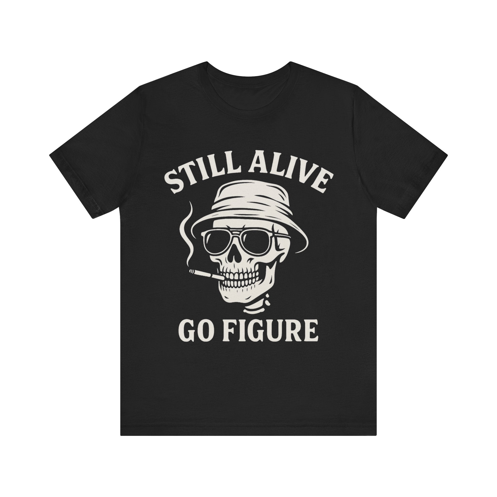 Still Alive Unisex Jersey Tee - Bold Graphic T-Shirt for Life Lovers
