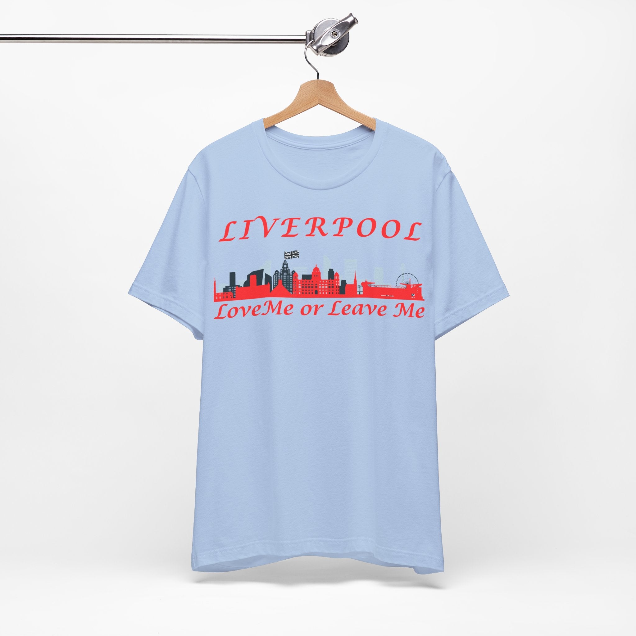 Love Liverpool. Liverpool Skyline Tee - Love Me or Leave Me, Unisex Short Sleeve Shirt, Gift for Liverpool Fans, City Pride Apparel, Casual Wear
