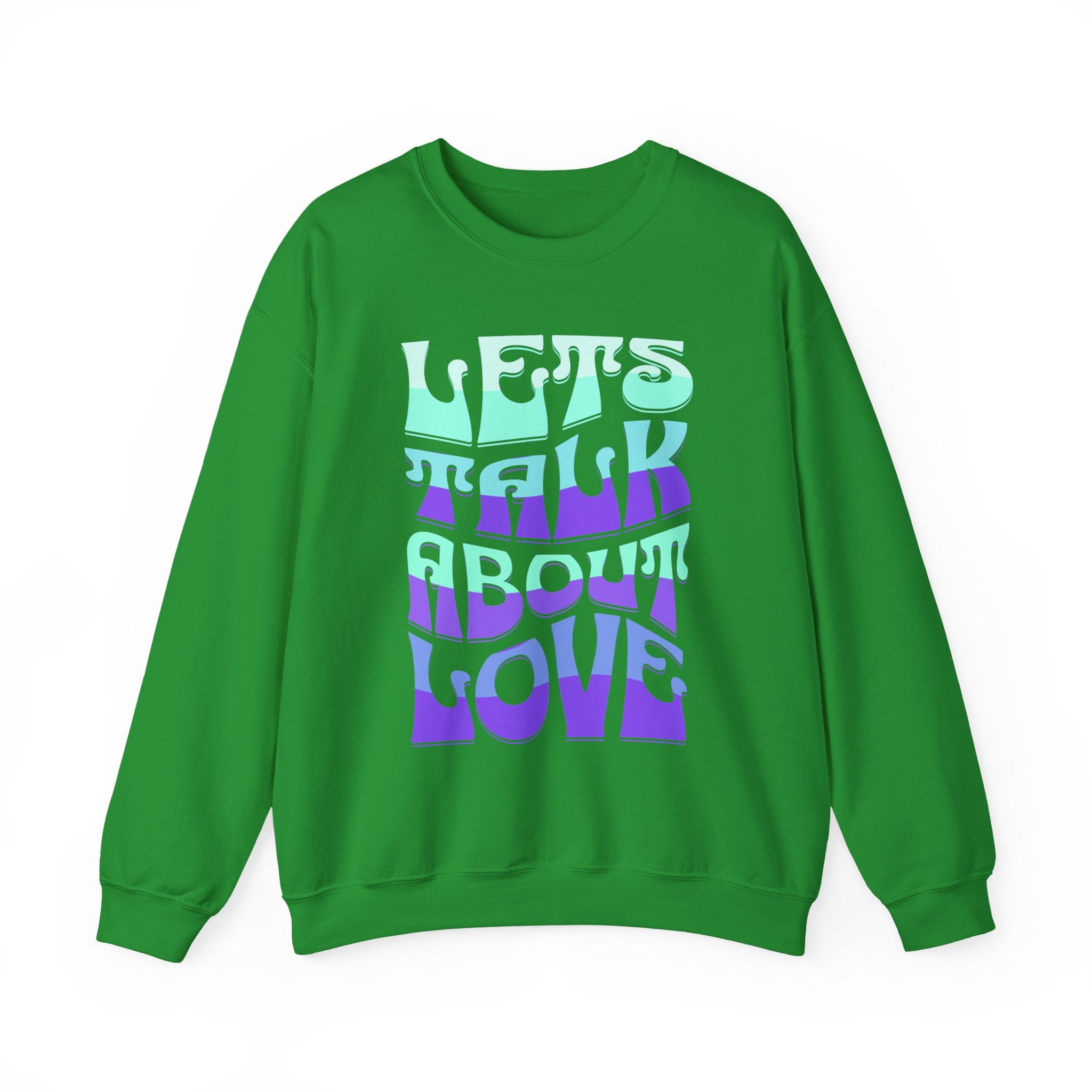 Let's Talk About Love Sweatshirt for Cozy Conversations