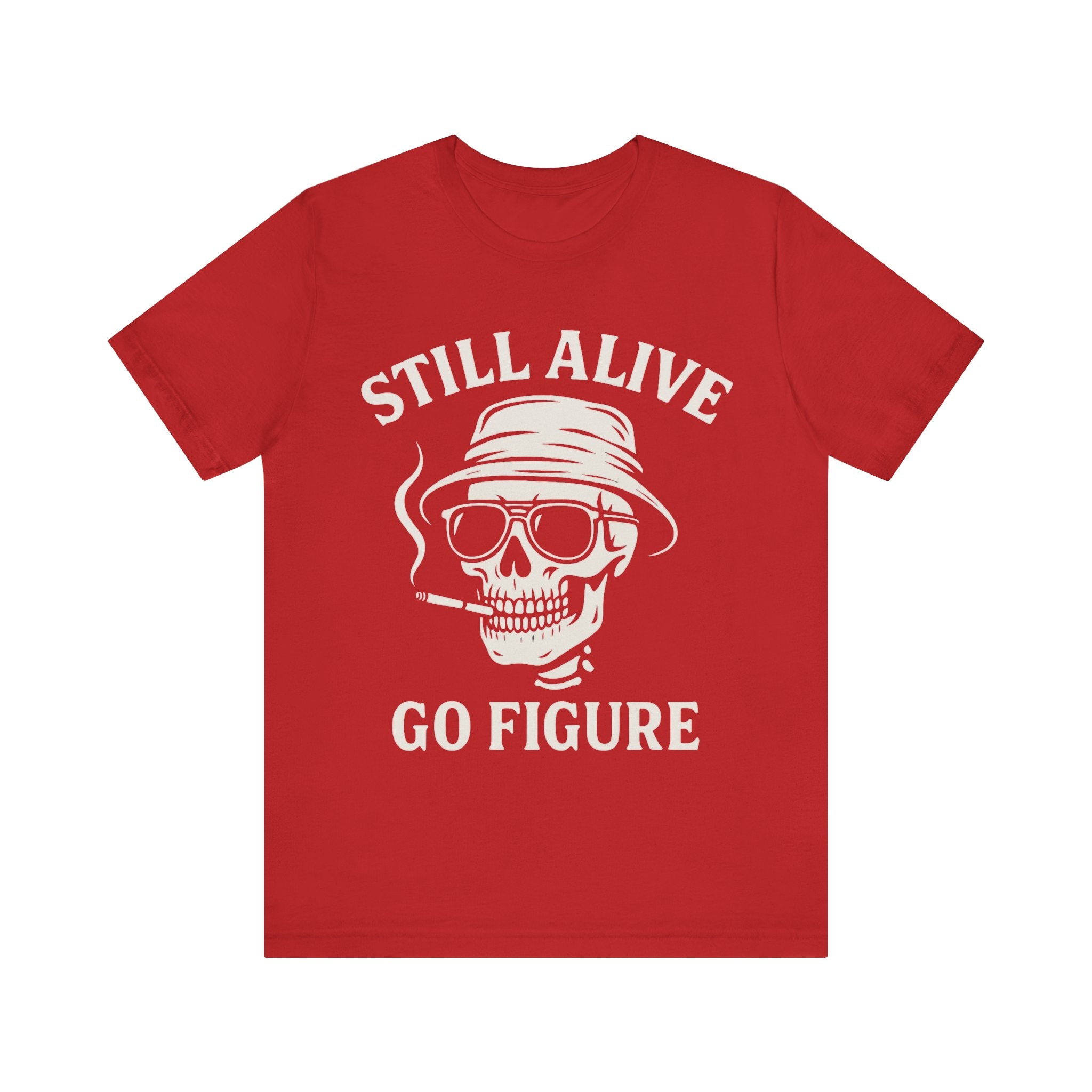 Still Alive Unisex Jersey Tee - Bold Graphic T-Shirt for Life Lovers