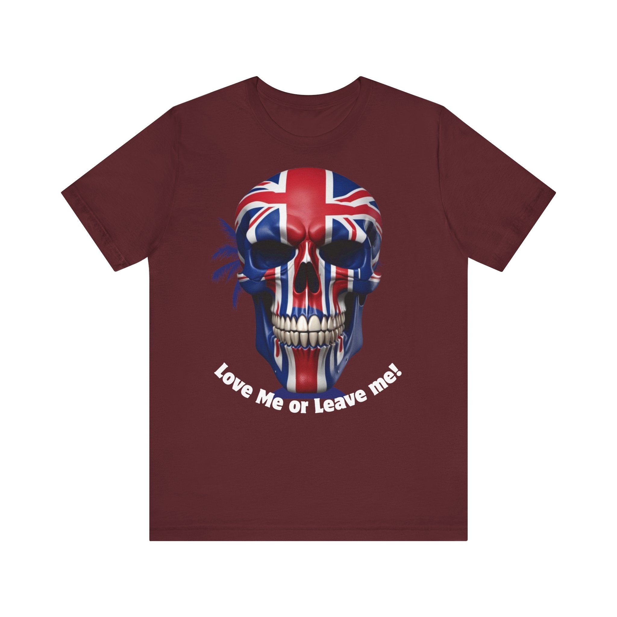 Patriotic British Skull Graphic Tee - Love Me or Leave Me, Casual Wear, Gift for Him/Her, Rock Style, Band Merchandise Round neck