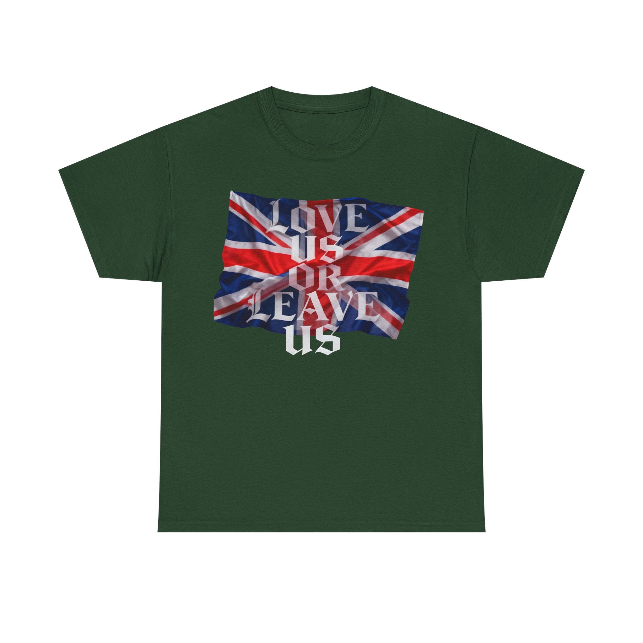 Union Flag Statement Tee, Love Us or Leave Us T-Shirt, British Pride Apparel, Unisex Cotton Shirt, Ideal for Festivals, Casual Wear