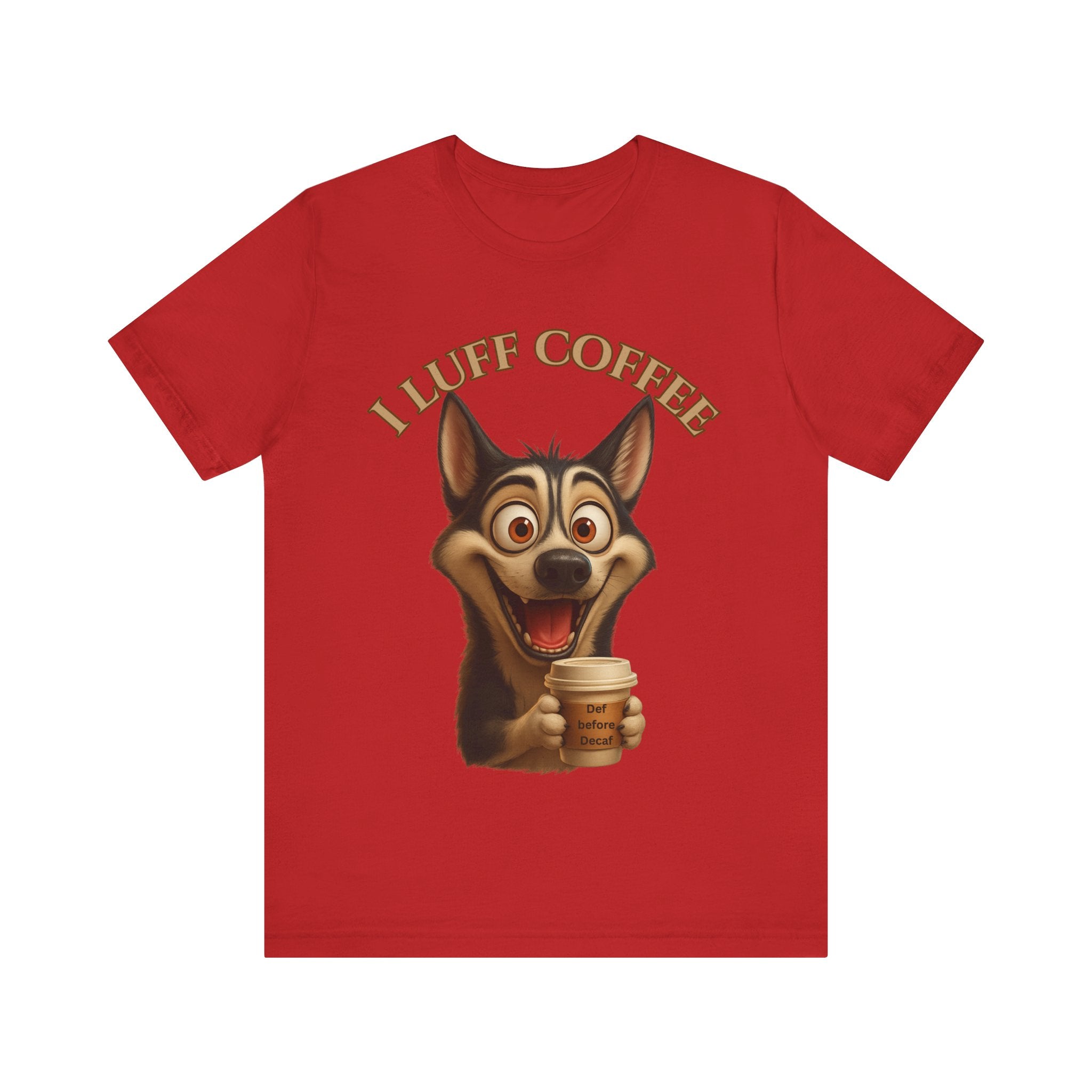 Funny Coffee Lover Tee | I Luff Coffee Unisex Jersey Short Sleeve T-Shirt
