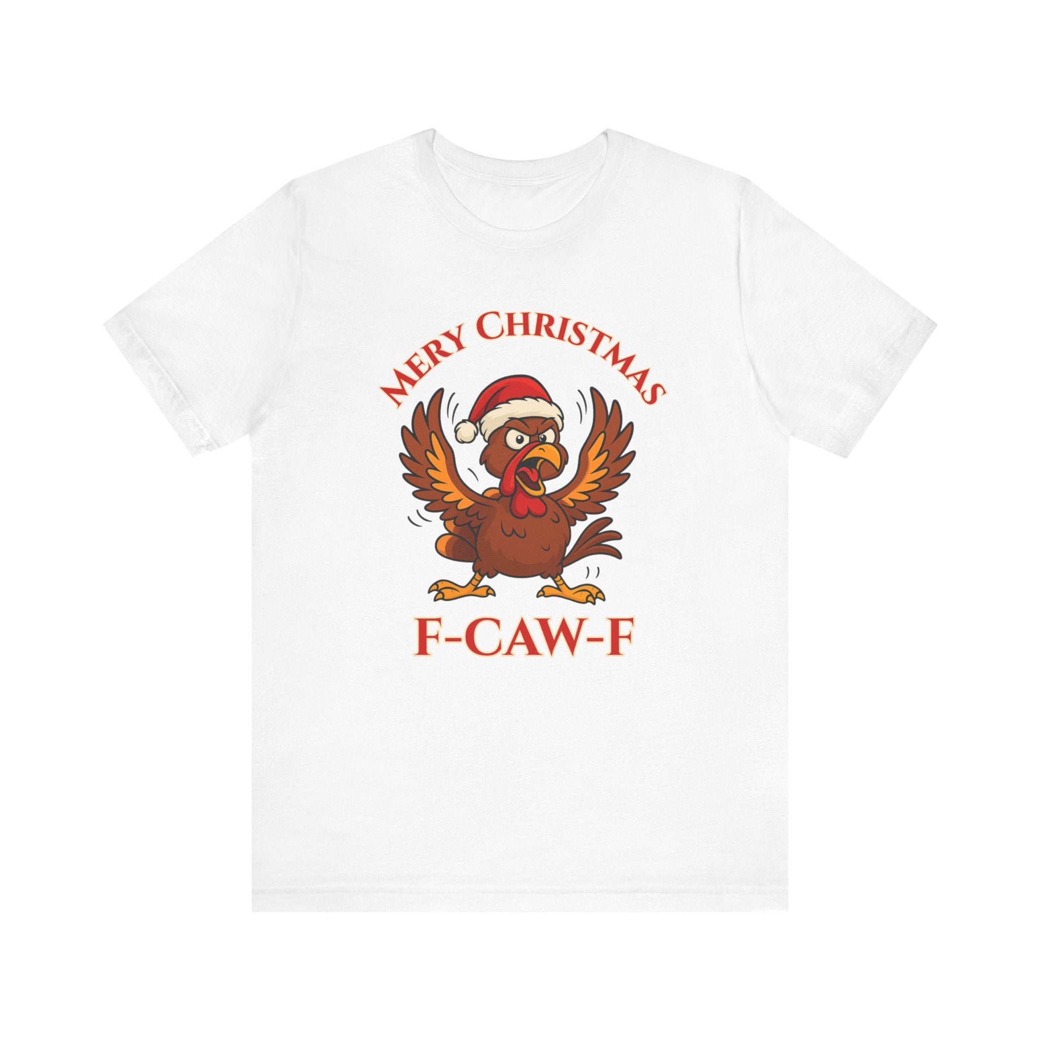 Funny Christmas Turkey Tee - "F-CAW-F" Unisex Short Sleeve T-Shirt