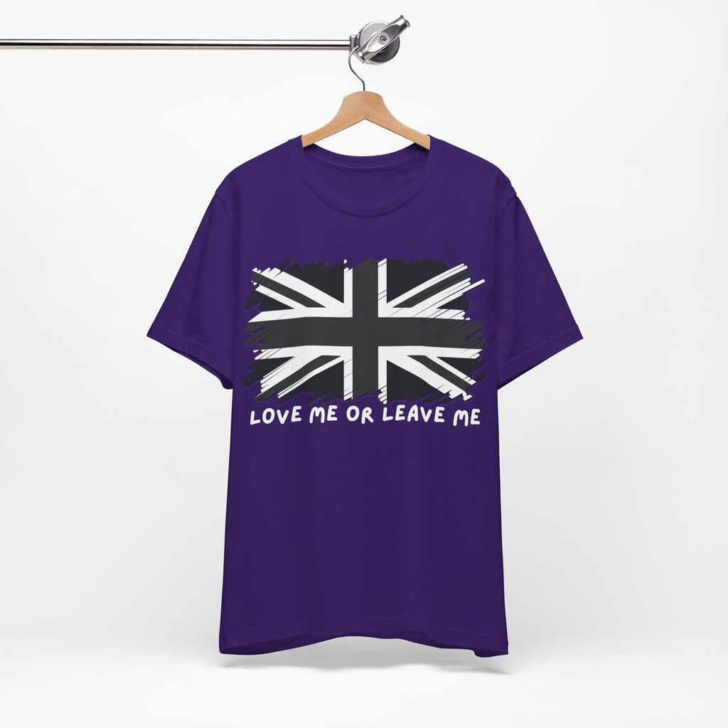 British Pride Tee - Love Me or Leave Me, Unisex Shirt, Graphic Tee, UK Flag T-Shirt, Gift for Travelers, Casual Wear