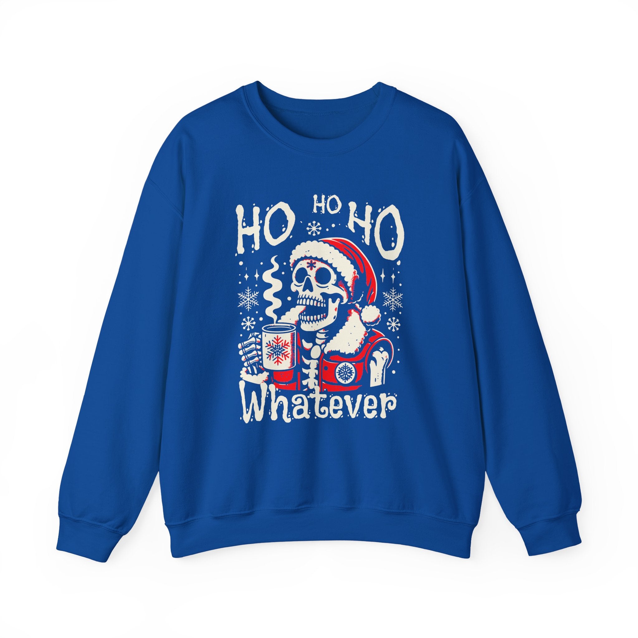 Christmas Skeleton 'Ho Ho Ho Whatever' Crewneck Sweatshirt