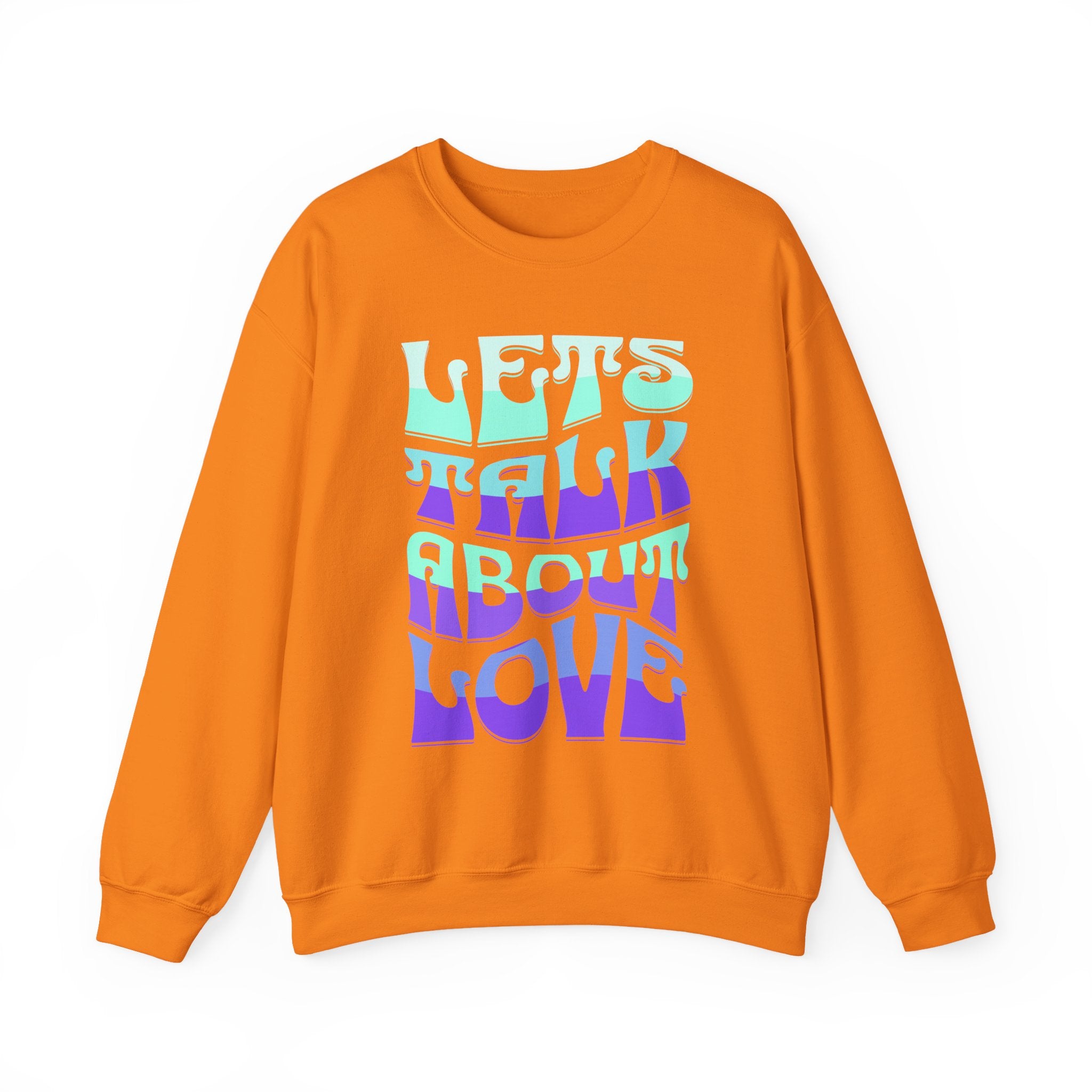 Let's Talk About Love Sweatshirt for Cozy Conversations