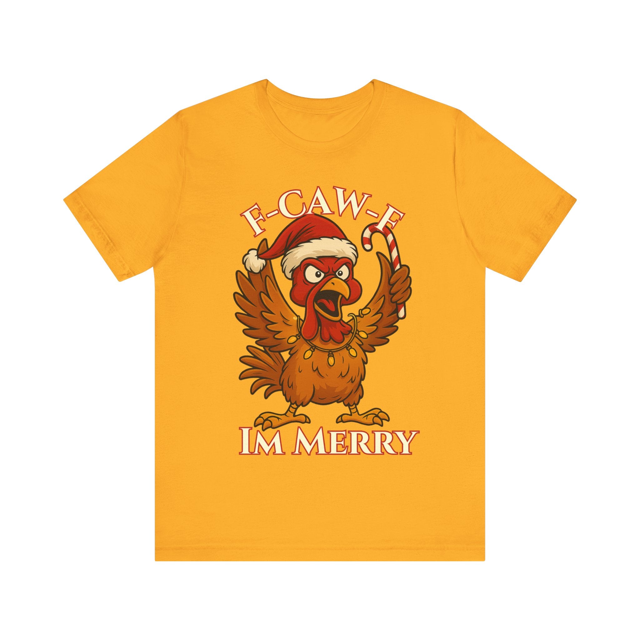 Festive Funny Christmas Tee - "F-Caw-E, I'm Merry"