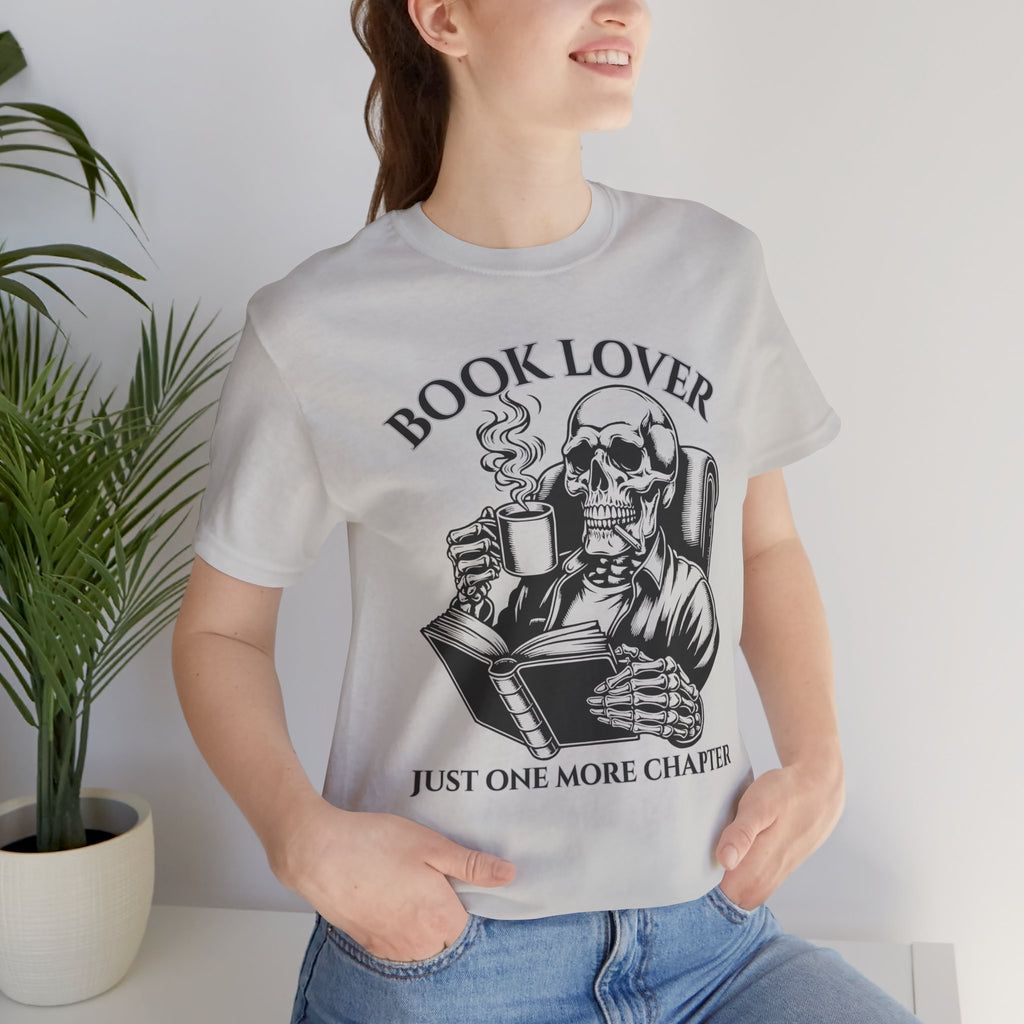 Book Lover Tee — 'Just One More Chapter' Skull Reading Shirt