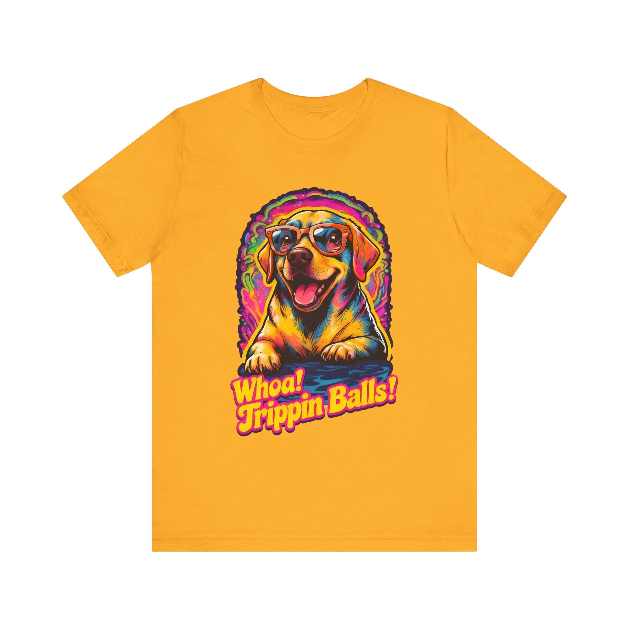 Funny Dog Graphic Tee - "Whoa! Trippin Balls!" Unisex Jersey Shirt