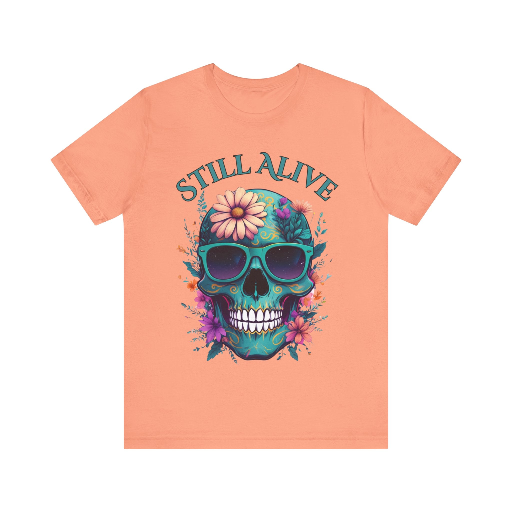 Skull Floral Graphic Tee - 'Still Alive' Unisex Jersey Shirt