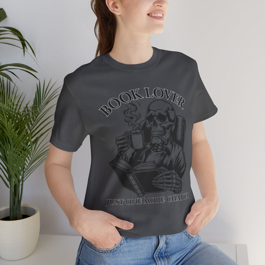 Book Lover Tee — 'Just One More Chapter' Skull Reading Shirt