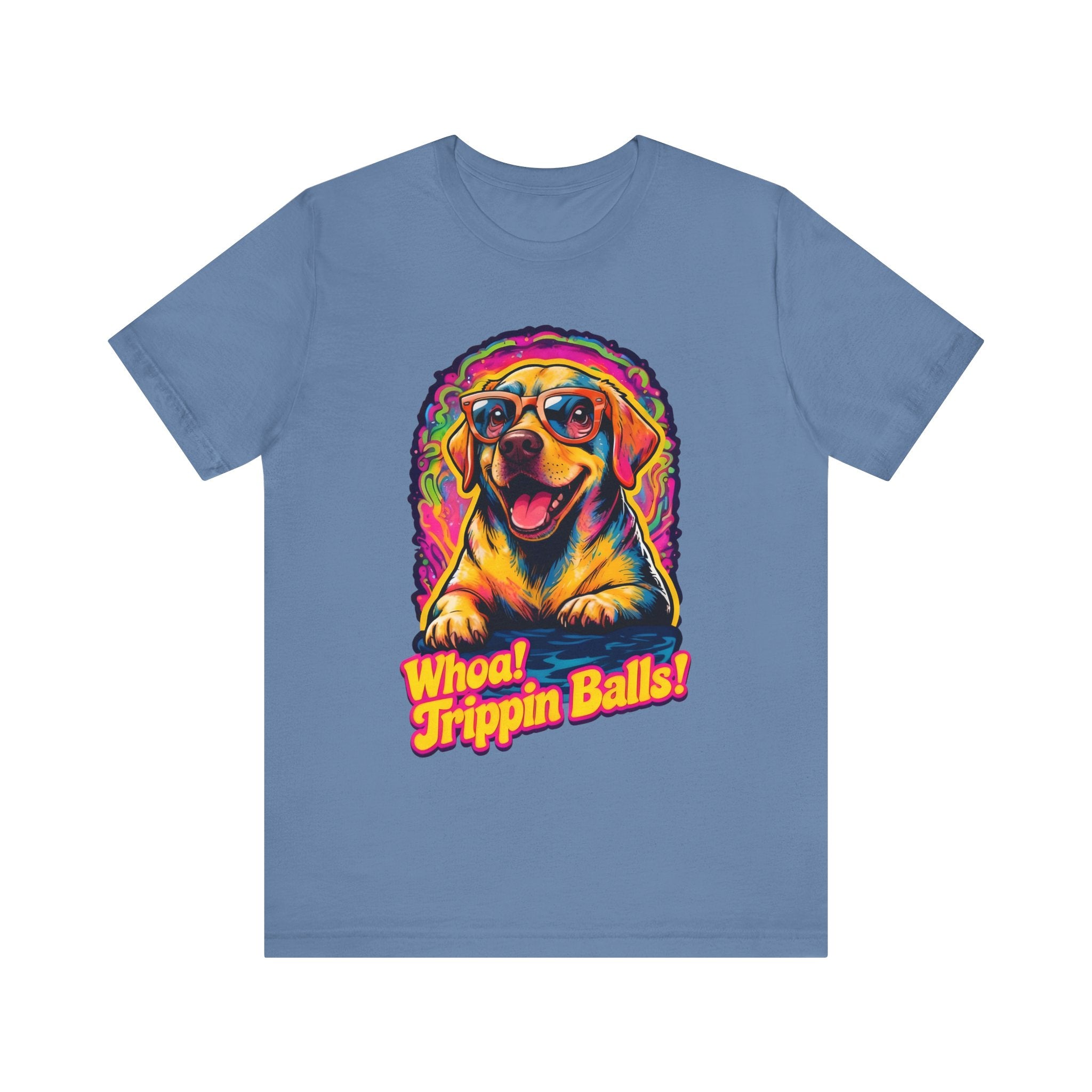 Funny Dog Graphic Tee - "Whoa! Trippin Balls!" Unisex Jersey Shirt