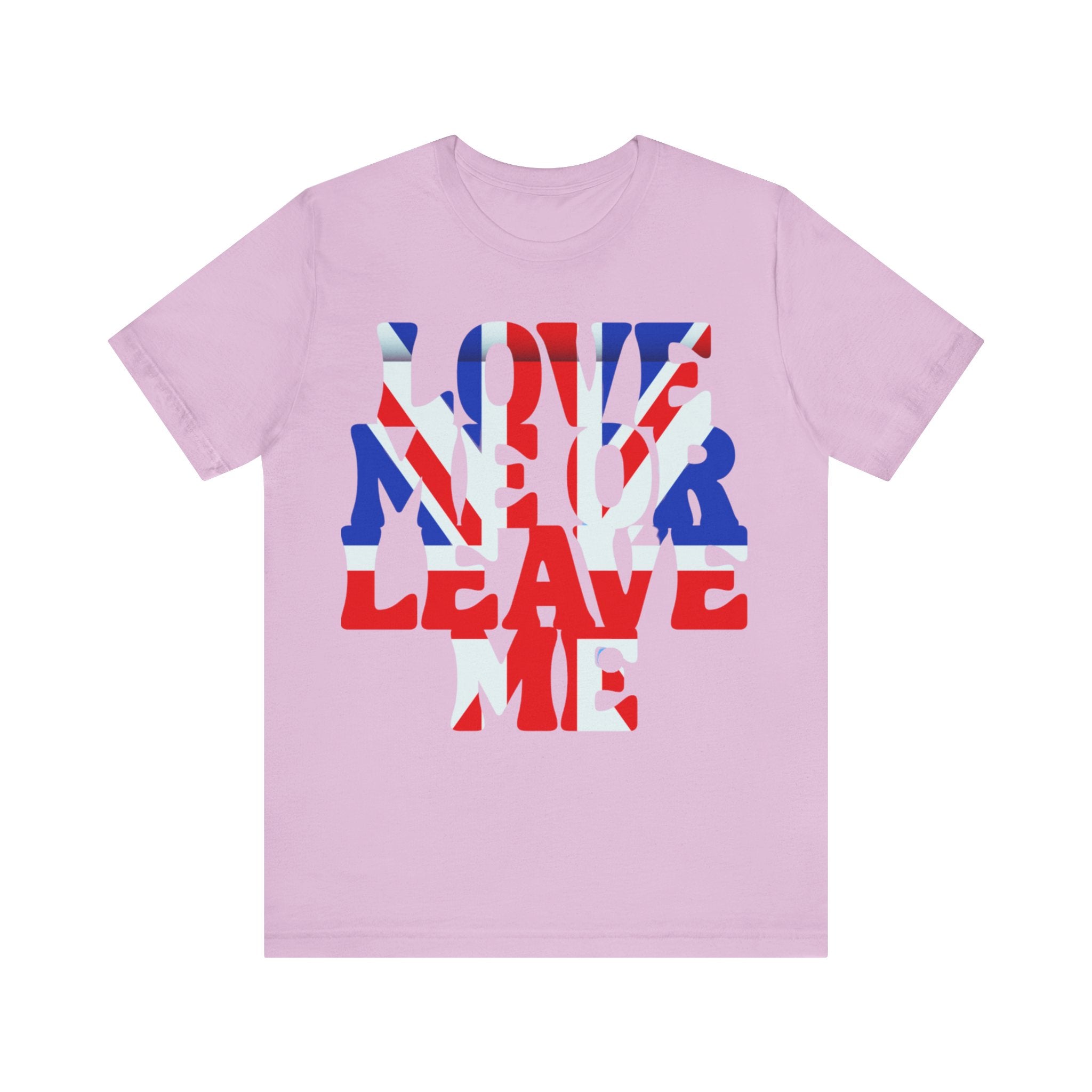 Union Jack Love Me or Leave Me Unisex Tee | Casual Graphic T-Shirt, Gift for Friends, Summer Wear, Festival Outfit, Statement Tee