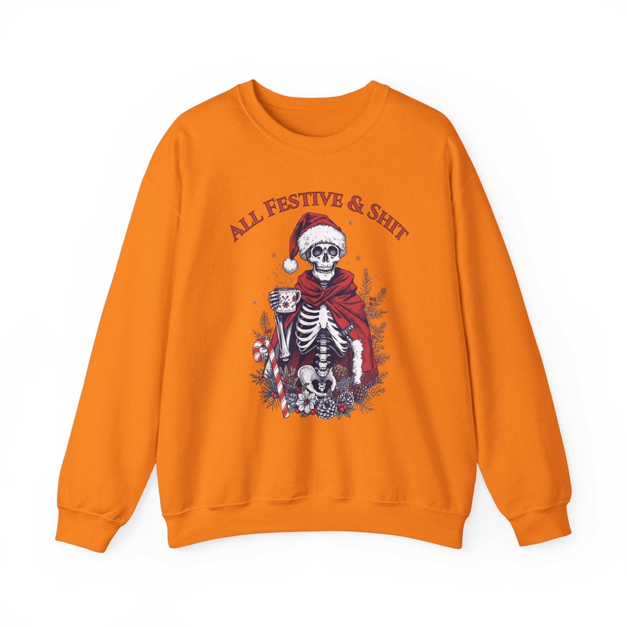 Sweatshirt — "All Festive & Shit" Skeleton Santa Holiday Crewneck