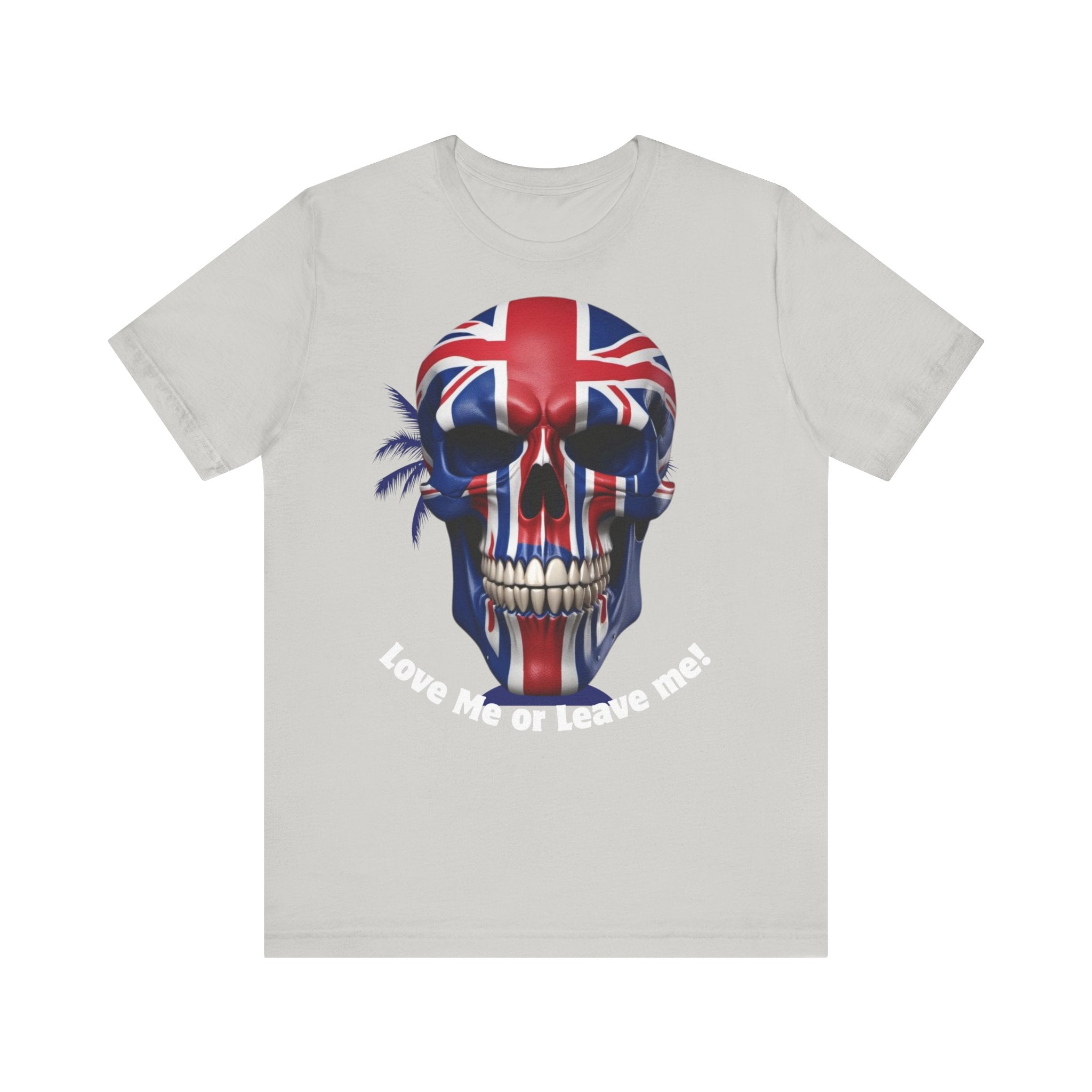 Patriotic British Skull Graphic Tee - Love Me or Leave Me, Casual Wear, Gift for Him/Her, Rock Style, Band Merchandise Round neck