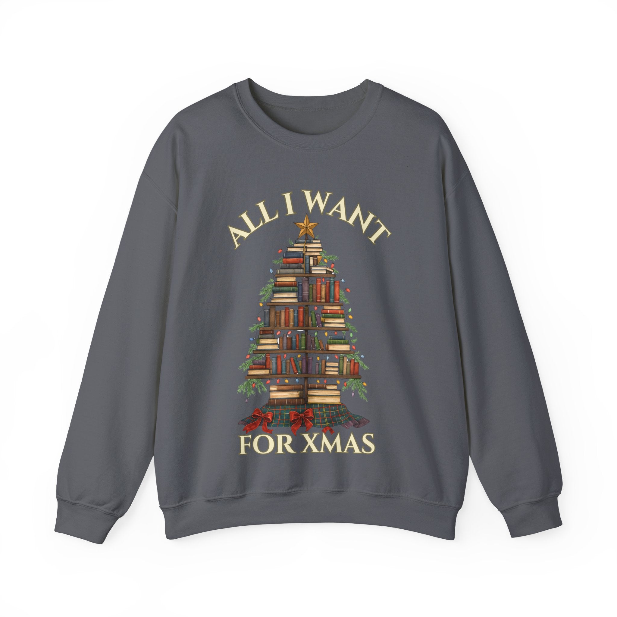 Christmas Book Lover Crewneck Sweatshirt - 'All I Want for XMAS'