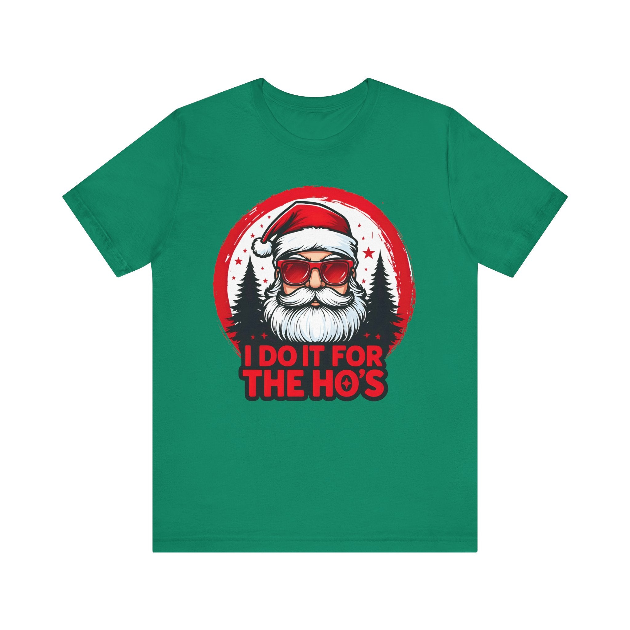 Santa I Do It For The Ho's Tee