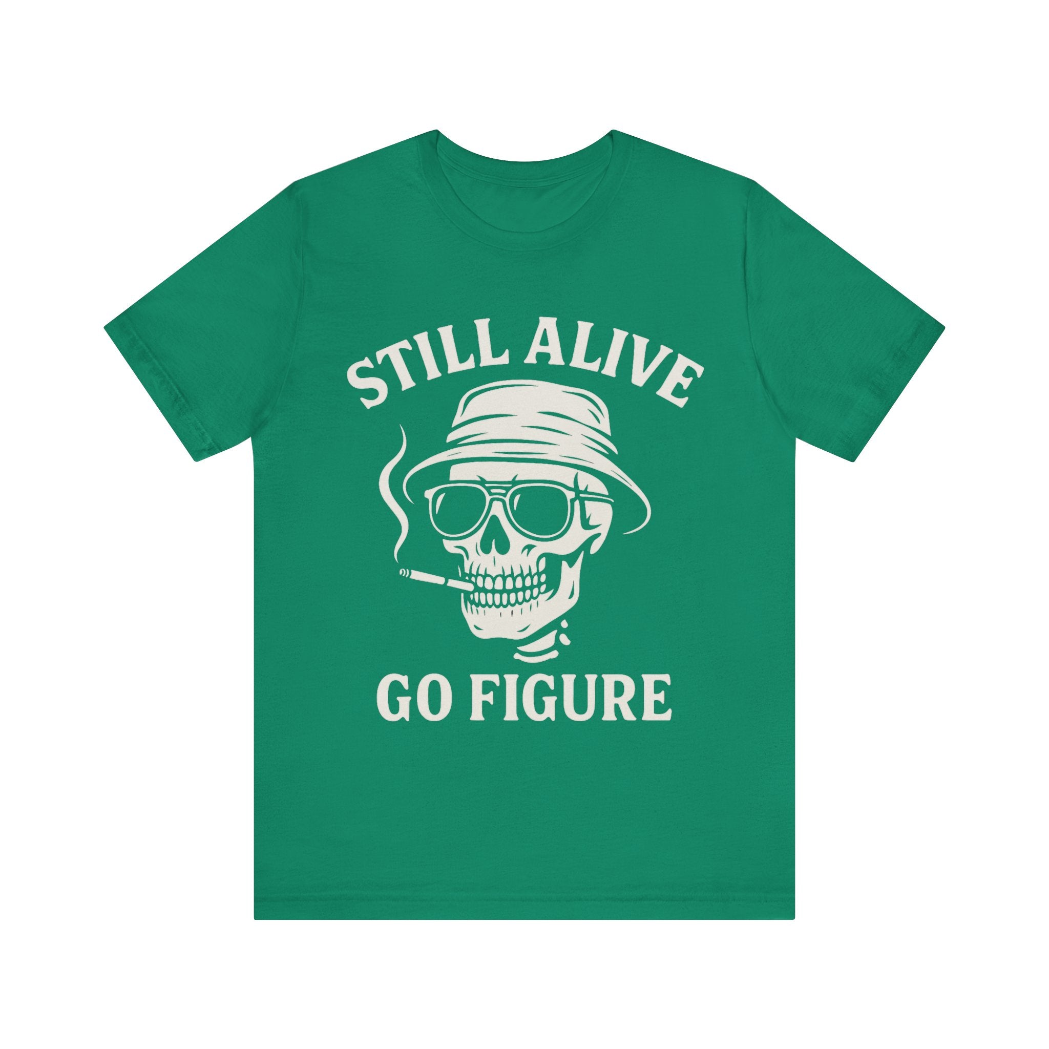 Still Alive Unisex Jersey Tee - Bold Graphic T-Shirt for Life Lovers