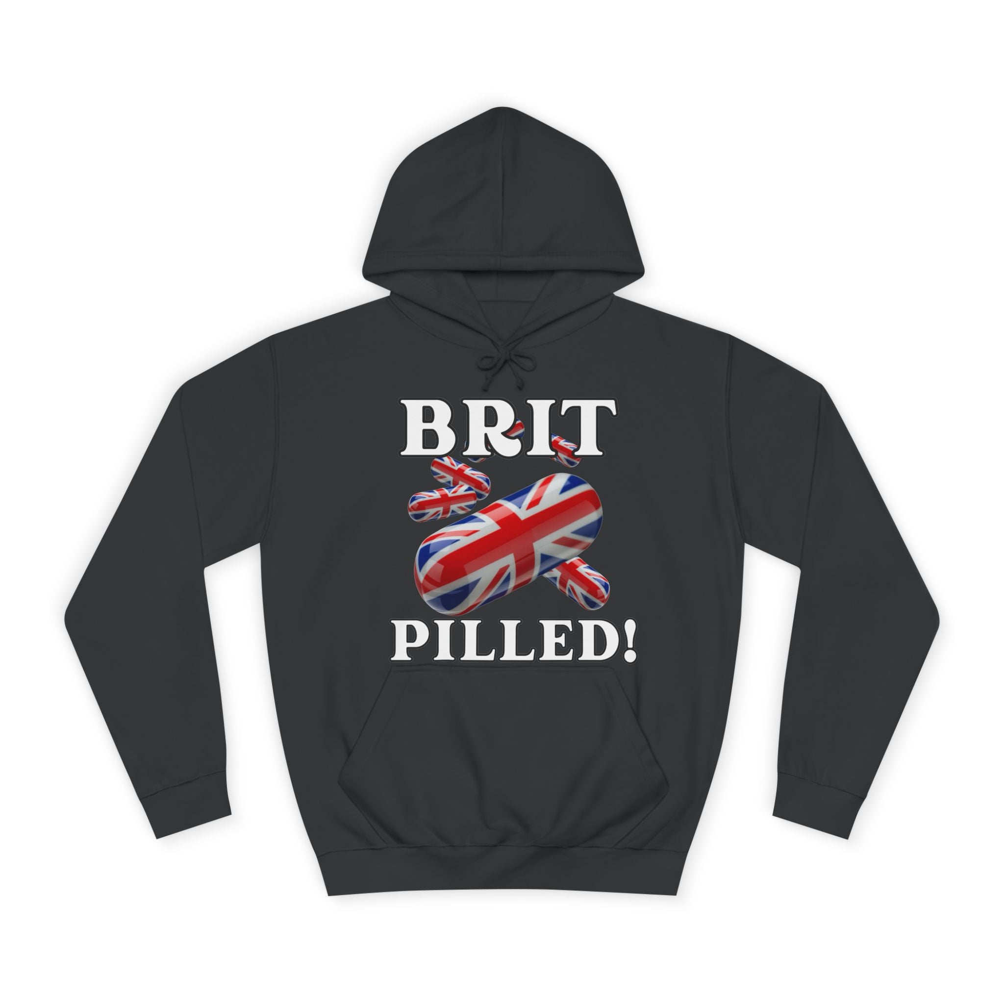 Unisex Hoodie with 'BRIT PILLED!' Design, College Spirit Wear, British Pride Clothing, Comfy Casual Sweatshirt, Gift for Students & Alumni