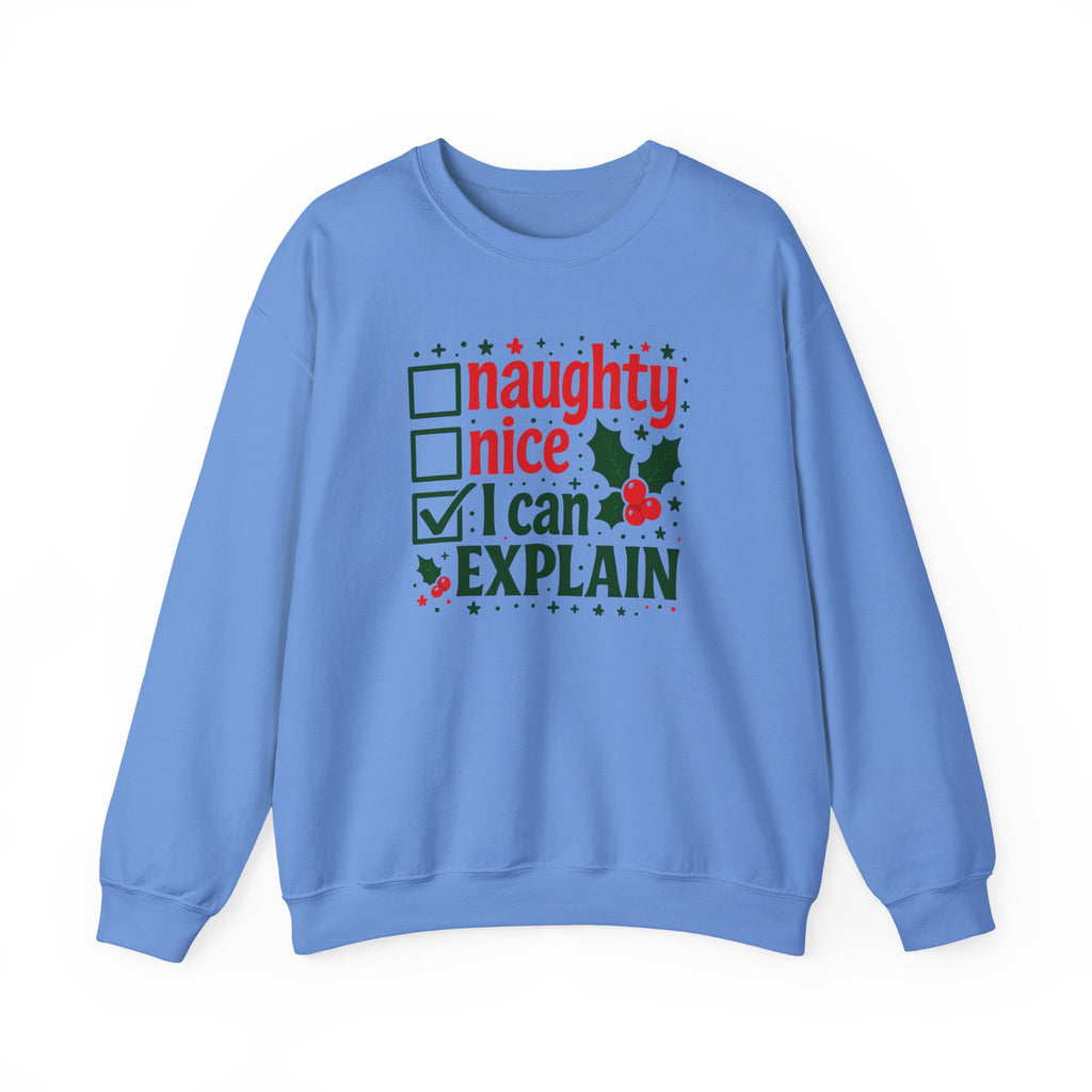 Christmas Sweatshirt — “Naughty / Nice / I Can Explain” Holiday Crewneck