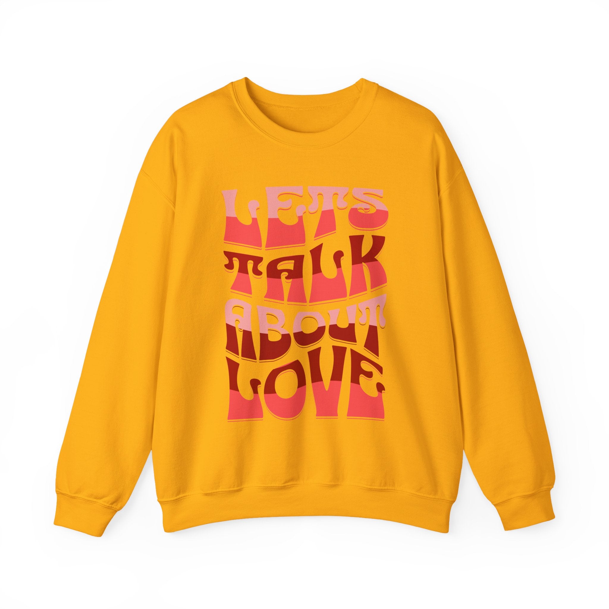 Let's Talk About Love Crewneck Sweatshirt