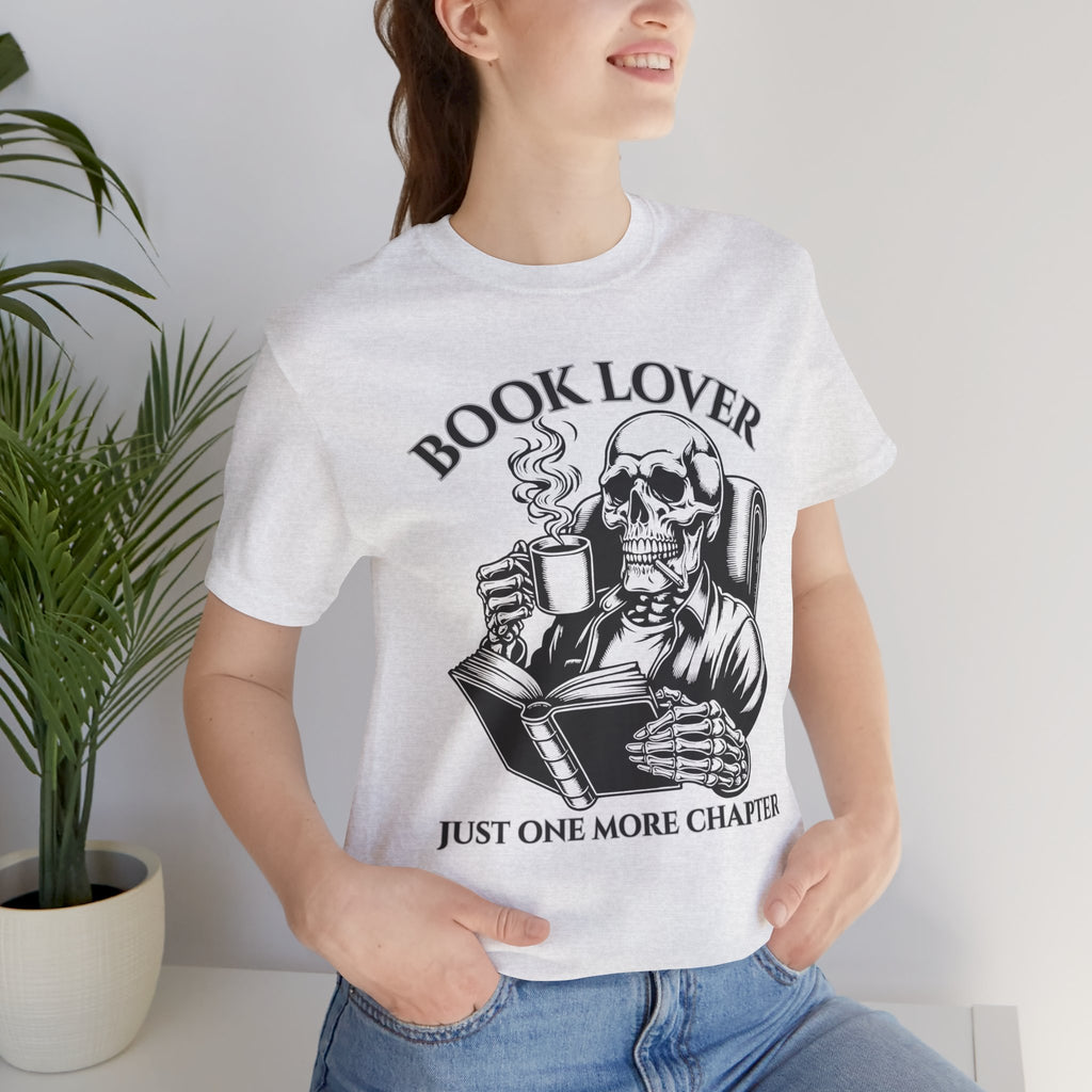 Book Lover Tee — 'Just One More Chapter' Skull Reading Shirt