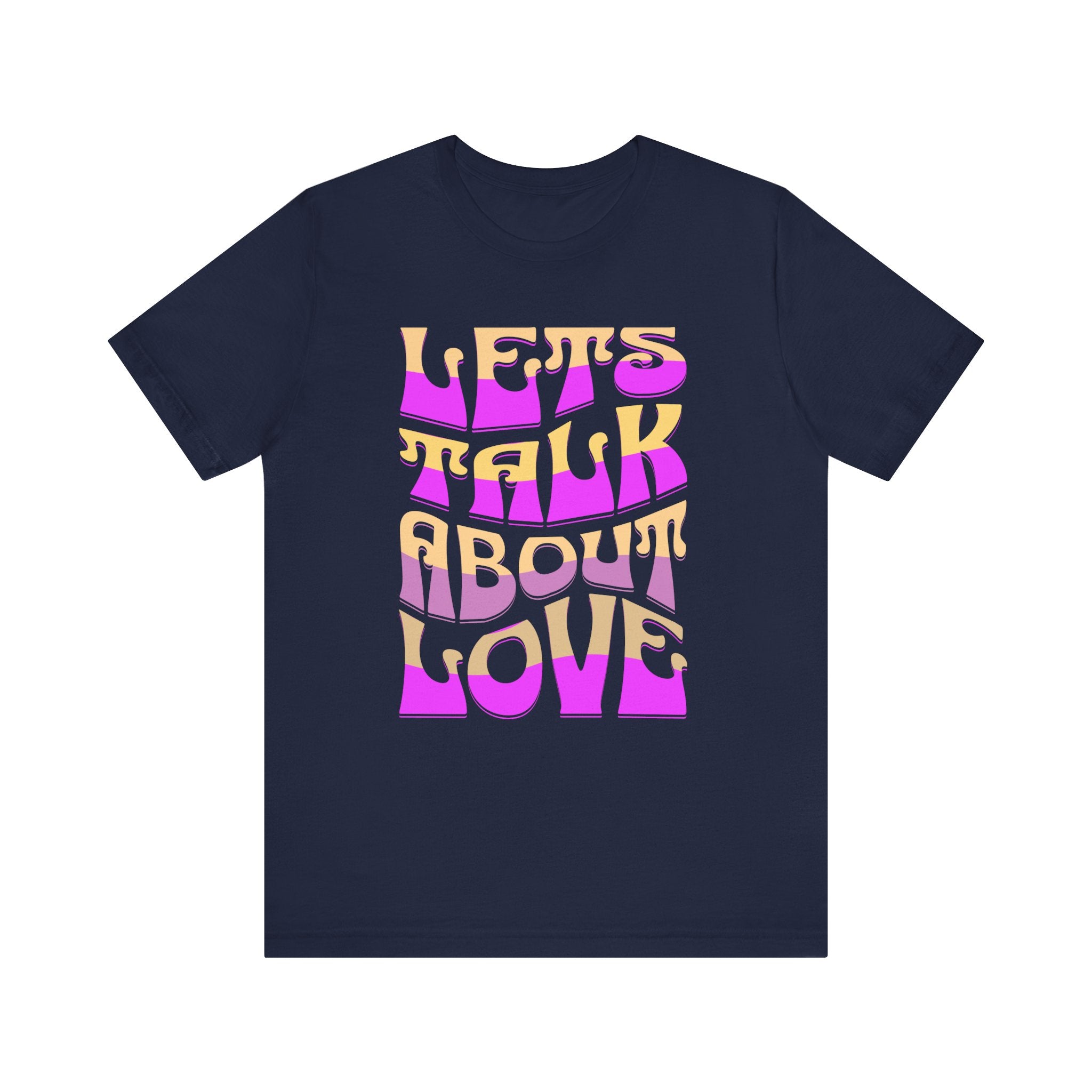 Let's Talk About Love Unisex T-Shirt