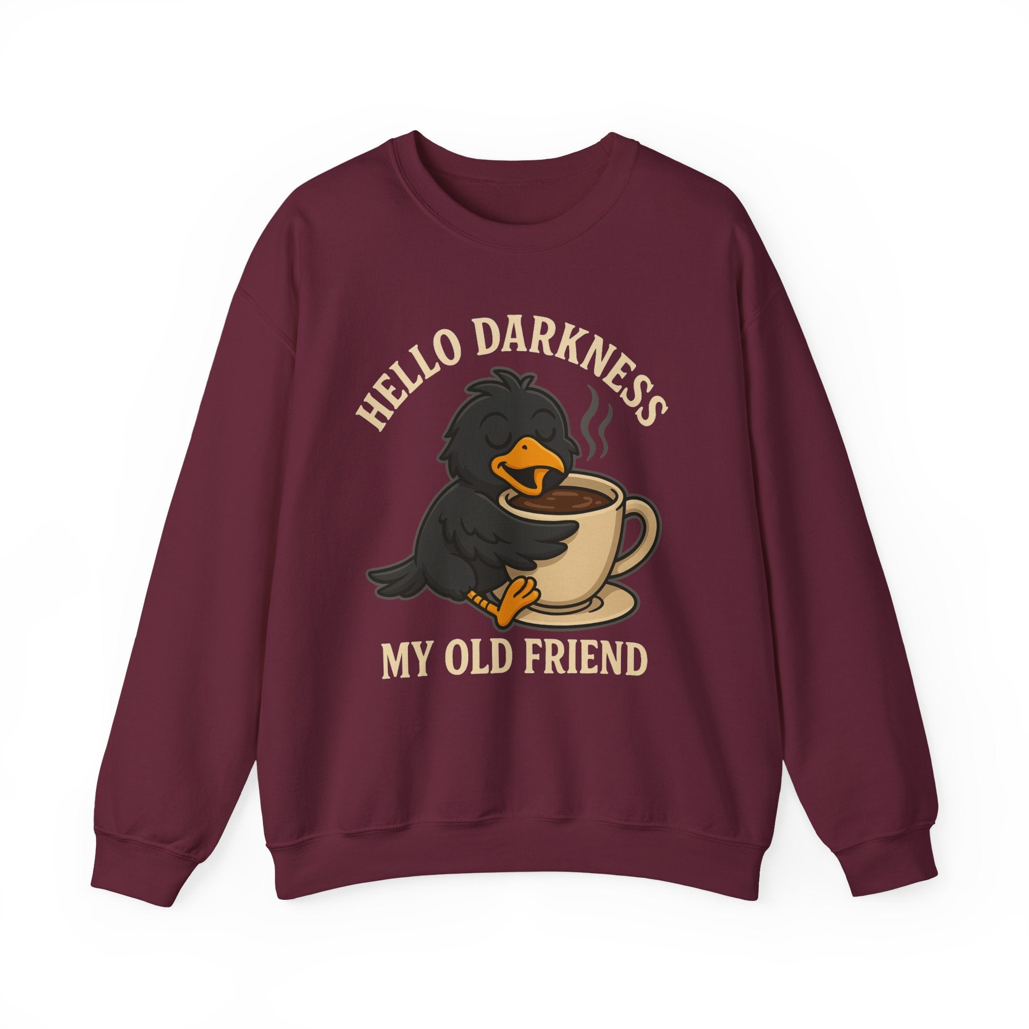 Coffee Crow Sweatshirt — "Hello Darkness My Old Friend" Cozy Pullover