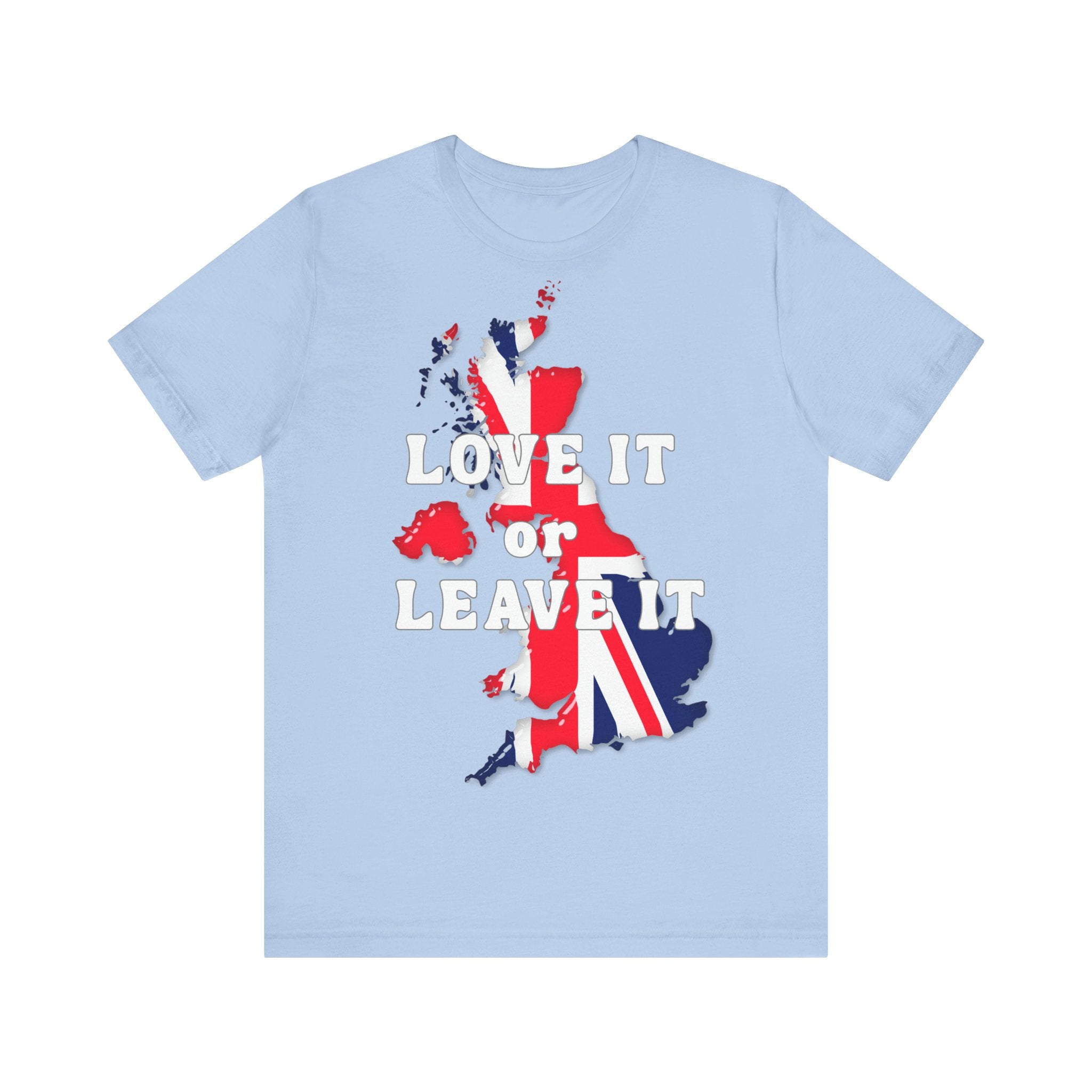 Patriotic Love It or Leave It Tee, British Pride Shirt, Unisex Graphic Top, Casual Wear, Gift for UK Lovers