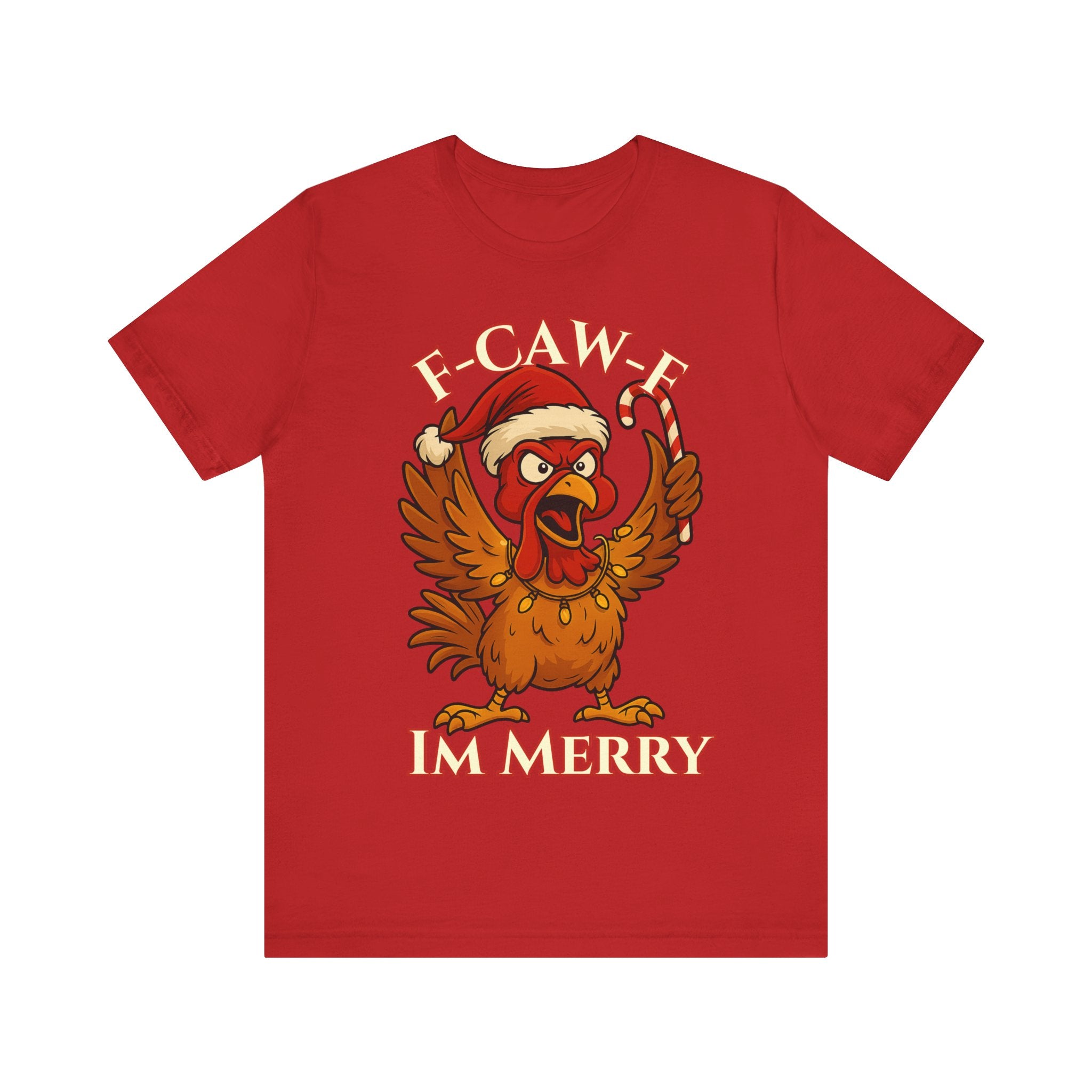 Festive Funny Christmas Tee - "F-Caw-E, I'm Merry"