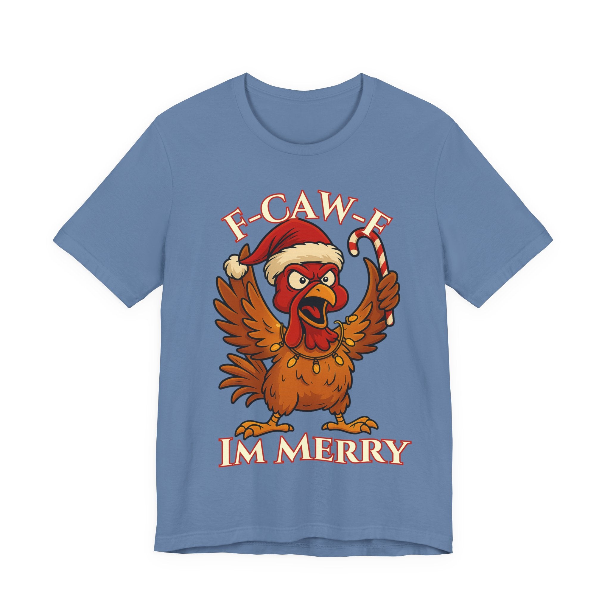 Festive Funny Christmas Tee - "F-Caw-E, I'm Merry"