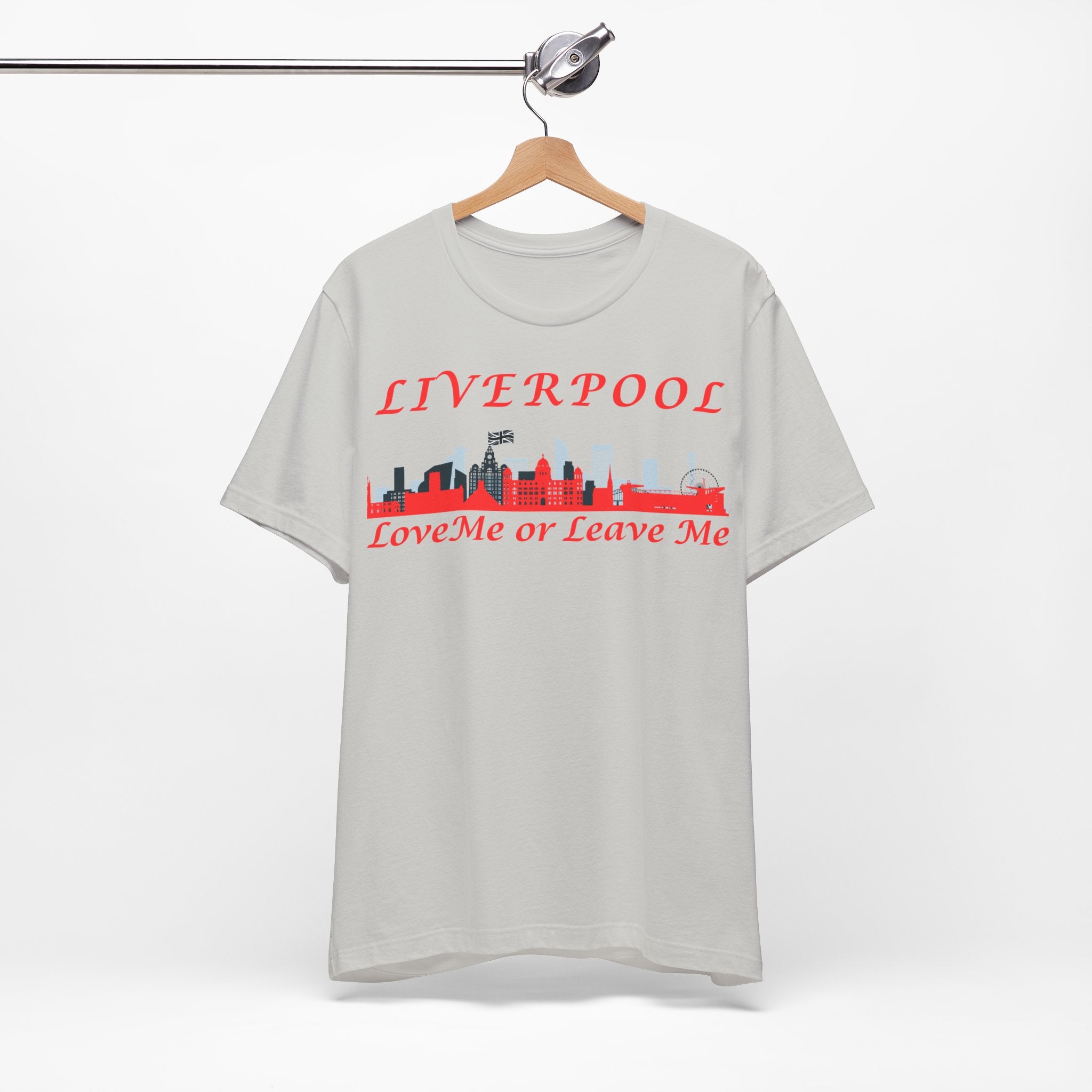 Love Liverpool. Liverpool Skyline Tee - Love Me or Leave Me, Unisex Short Sleeve Shirt, Gift for Liverpool Fans, City Pride Apparel, Casual Wear