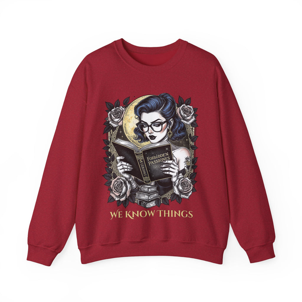 Gothic Reading Crewneck Sweatshirt - "We Know Things"