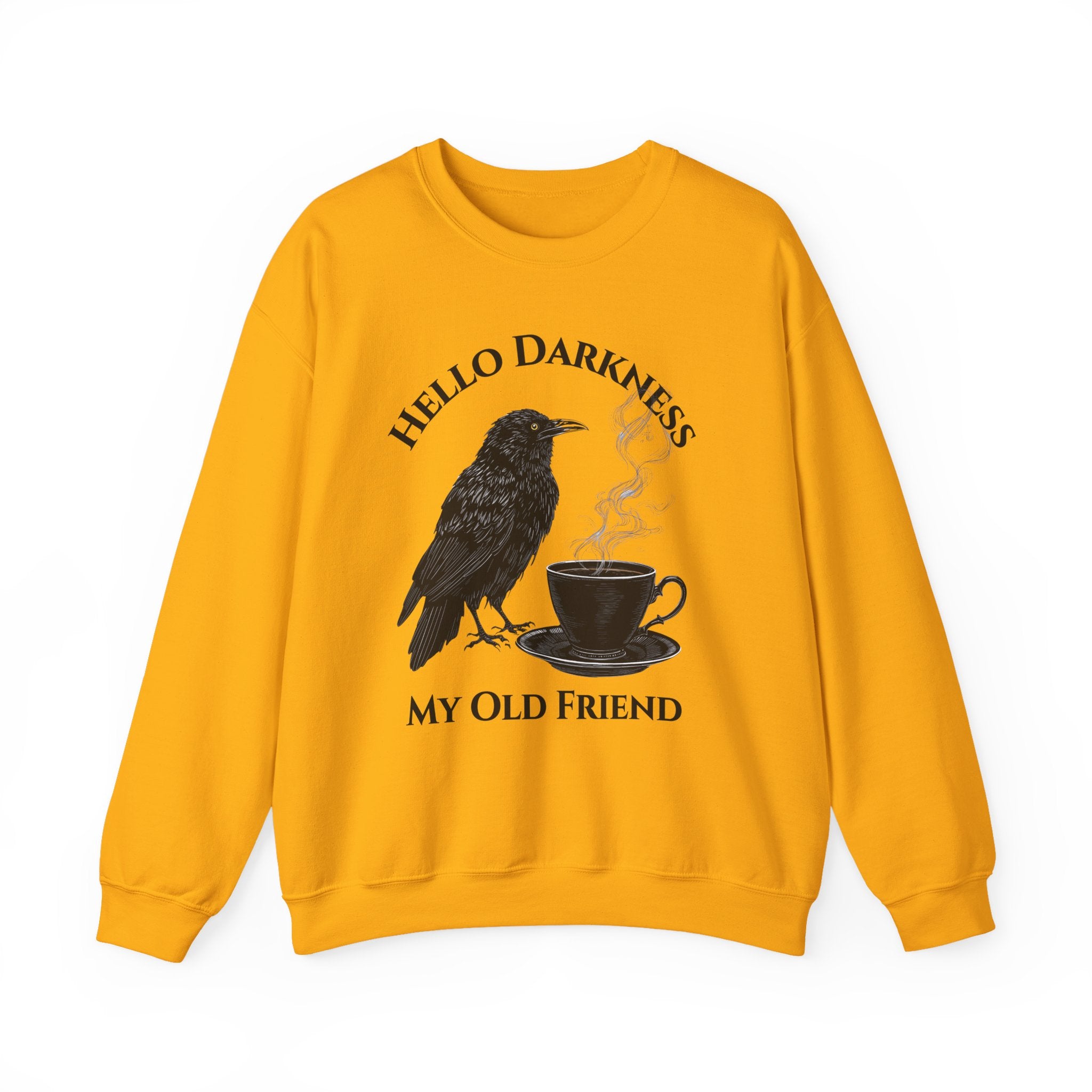 Sweatshirt — "Hello Darkness My Old Friend" Raven Coffee Crewneck