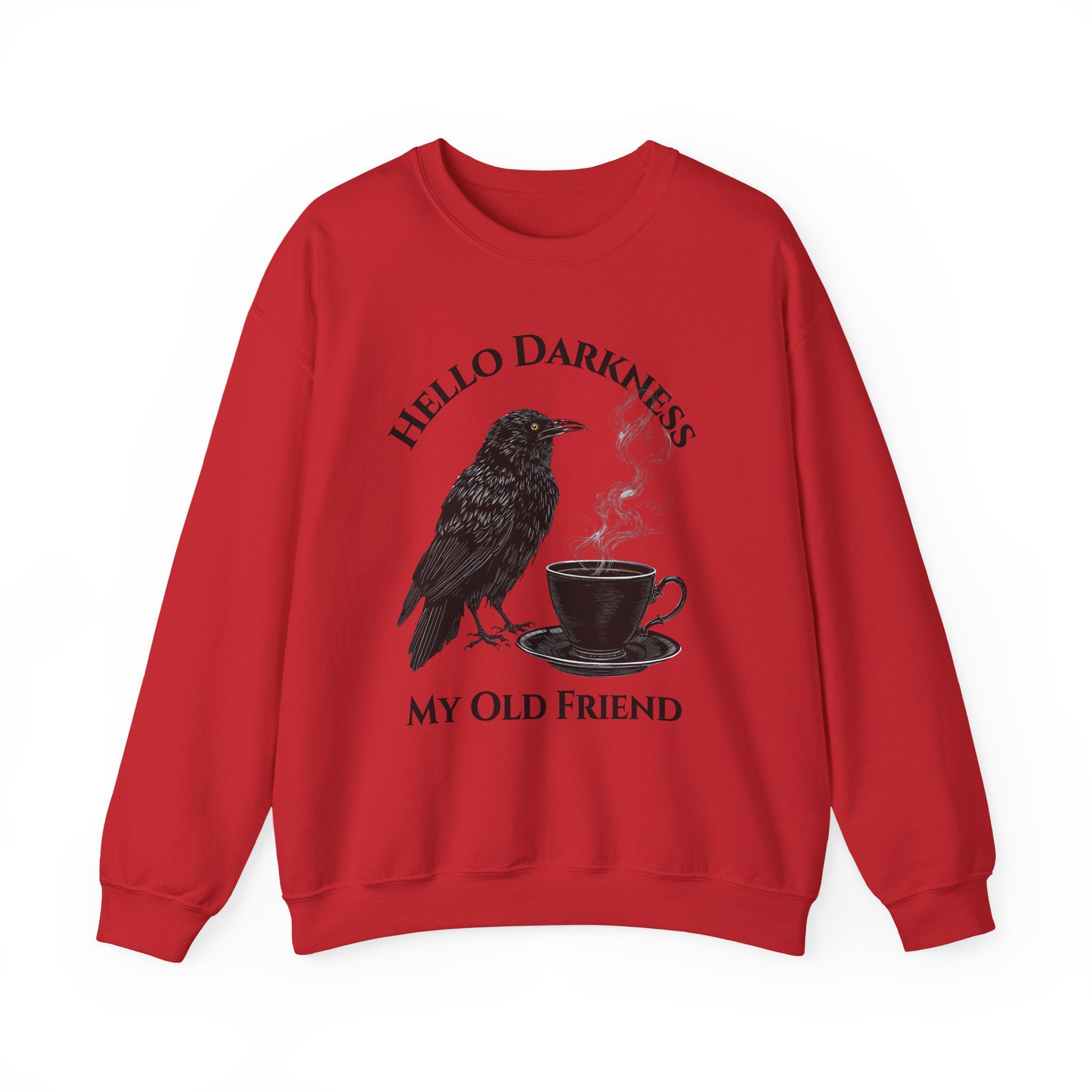 Sweatshirt — "Hello Darkness My Old Friend" Raven Coffee Crewneck