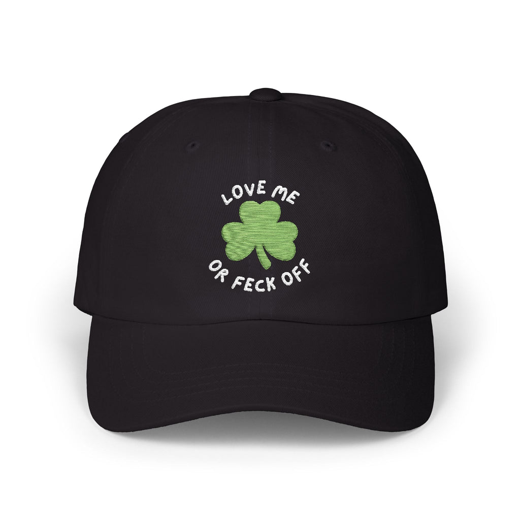 Green Clover Dad Cap, St. Patrick's Day Hat, Casual Cap for Dad, Gift for Father, Love Me or Feck Off Cap